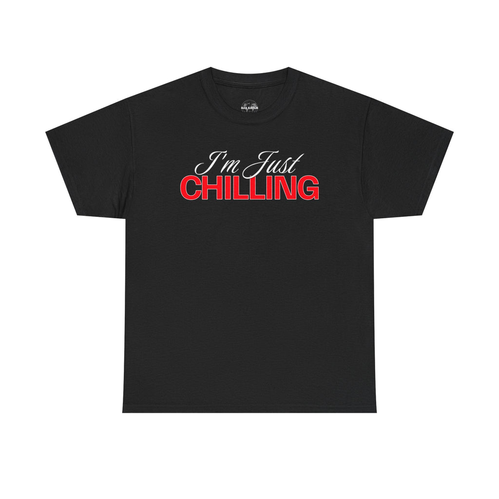 I'm Just Chilling Unisex Cotton Tee, Relaxed Fit Shirt, Casual Everyday Wear, Gift for Friends, Lazy Day Apparel, Summer Top