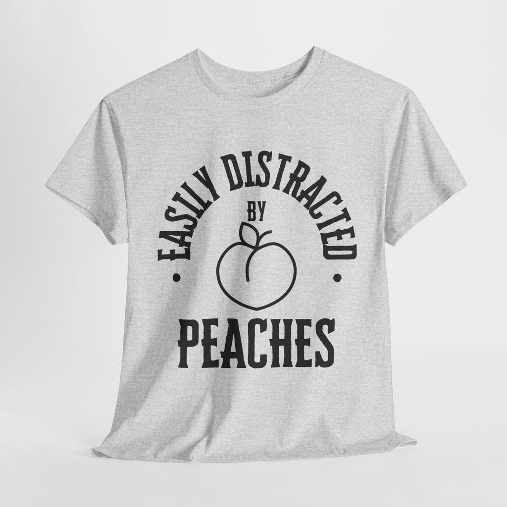 Easily Distracted by Peaches t-shirt, funny t-shirt, peach lovers shirt