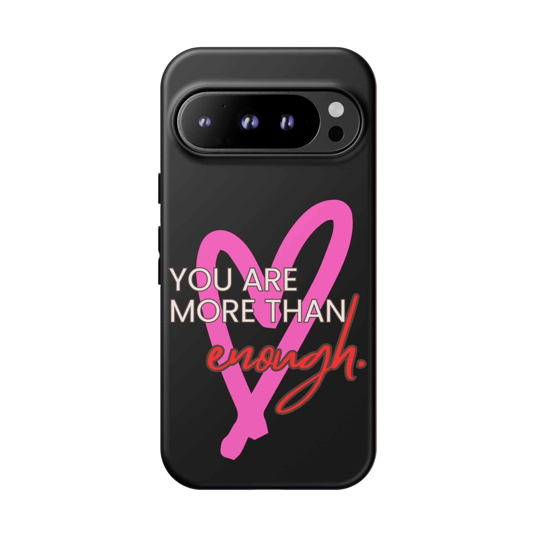 You are more than enough black phone case cute phone case gift, phone case for her