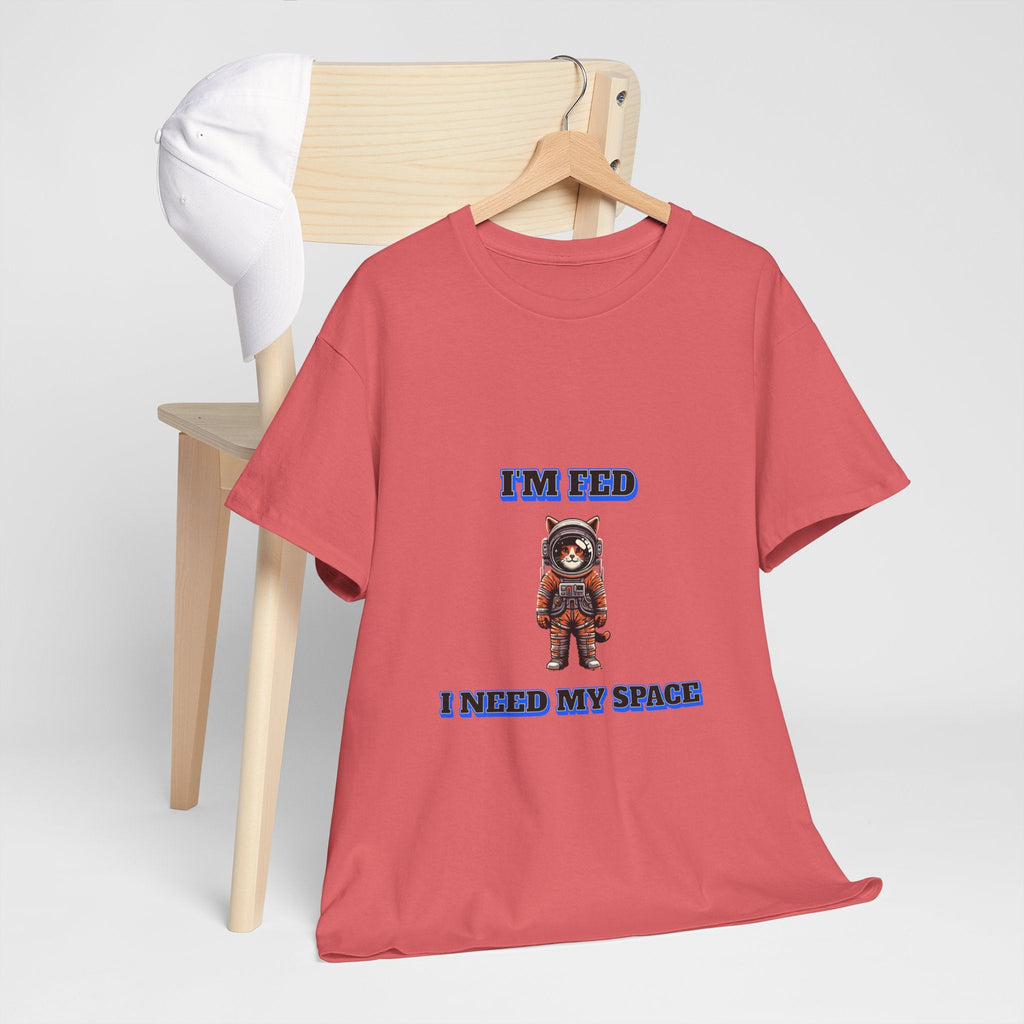 Funny cat lover shirt I'm Fed I Need My Space - Funny Gift, Casual Wear, Animal Lover Shirt, Self-Care Humor, Everyday Comfort