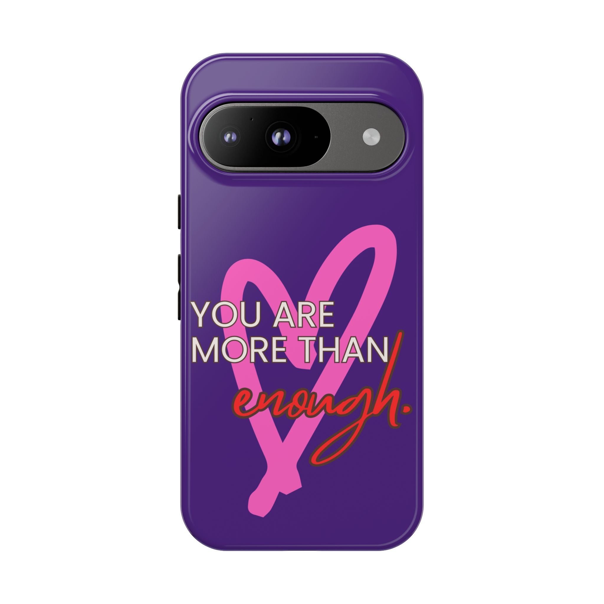 You are more than enough purple phone case, cute phone case gift