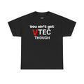 Funny VTEC Enthusiast Tee, Perfect Gift for Honda Lovers, Unisex Cotton T-Shirt, Auto Racing Humor, Casual Wear, Gift for Him/Her