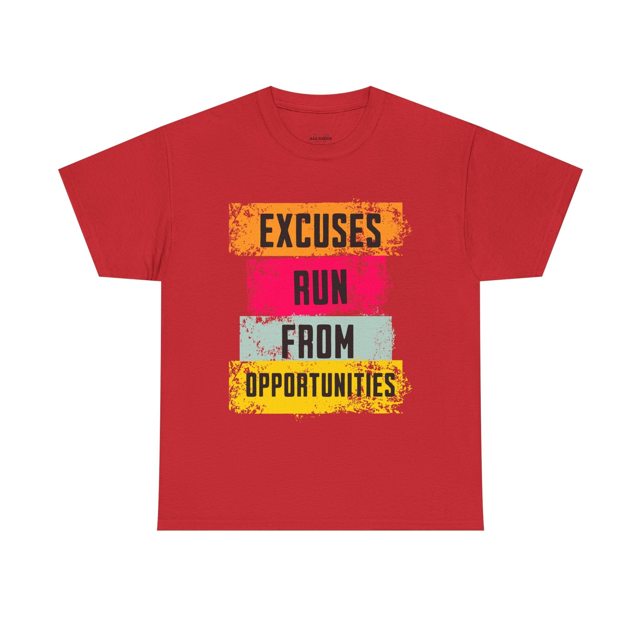 Excuses run from opportunities T-shirtMotivational T-Shirt for Fitness Lovers, Positive Vibes Cotton Shirt, Gift for Friends, Casual Wear