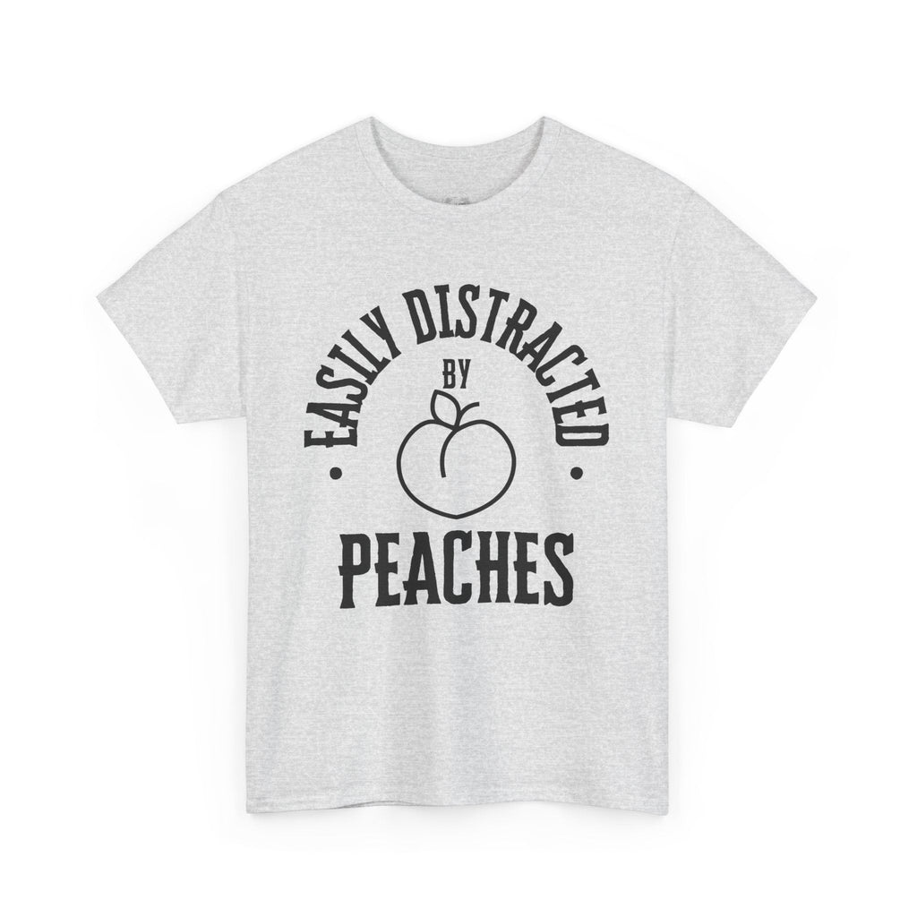 Easily Distracted by Peaches t-shirt, funny t-shirt, peach lovers shirt