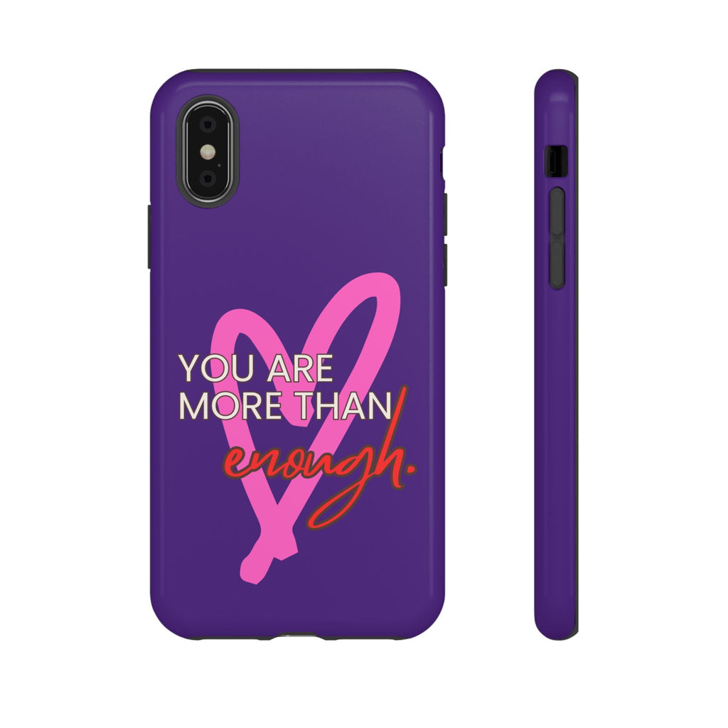 You are more than enough purple phone case, cute phone case gift