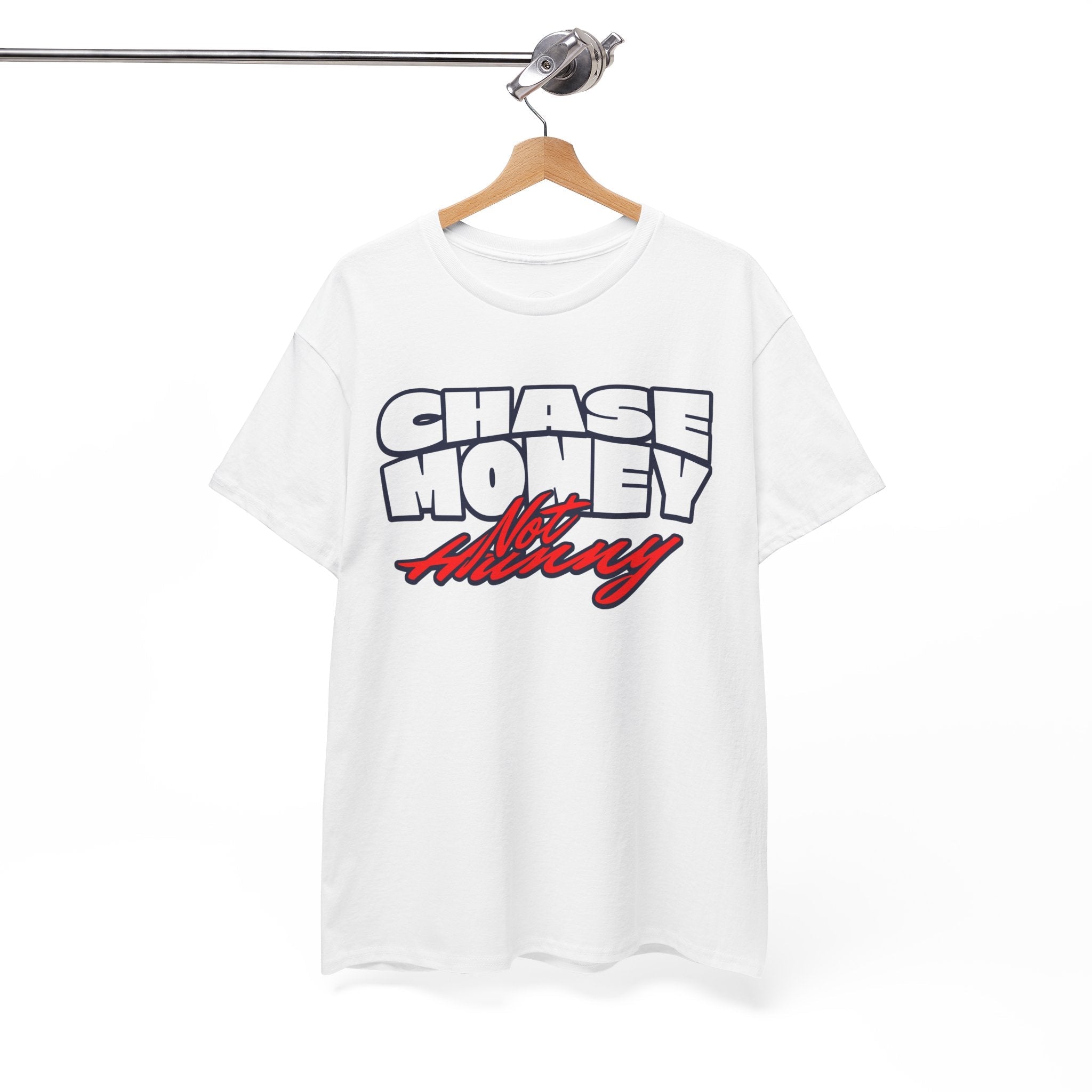 Chase Money not hunny shirt Unisex Heavy Cotton Tee | Casual Streetwear Shirt, Gift for Him, Graphic Tee, Everyday Wear, Comfortable Tee