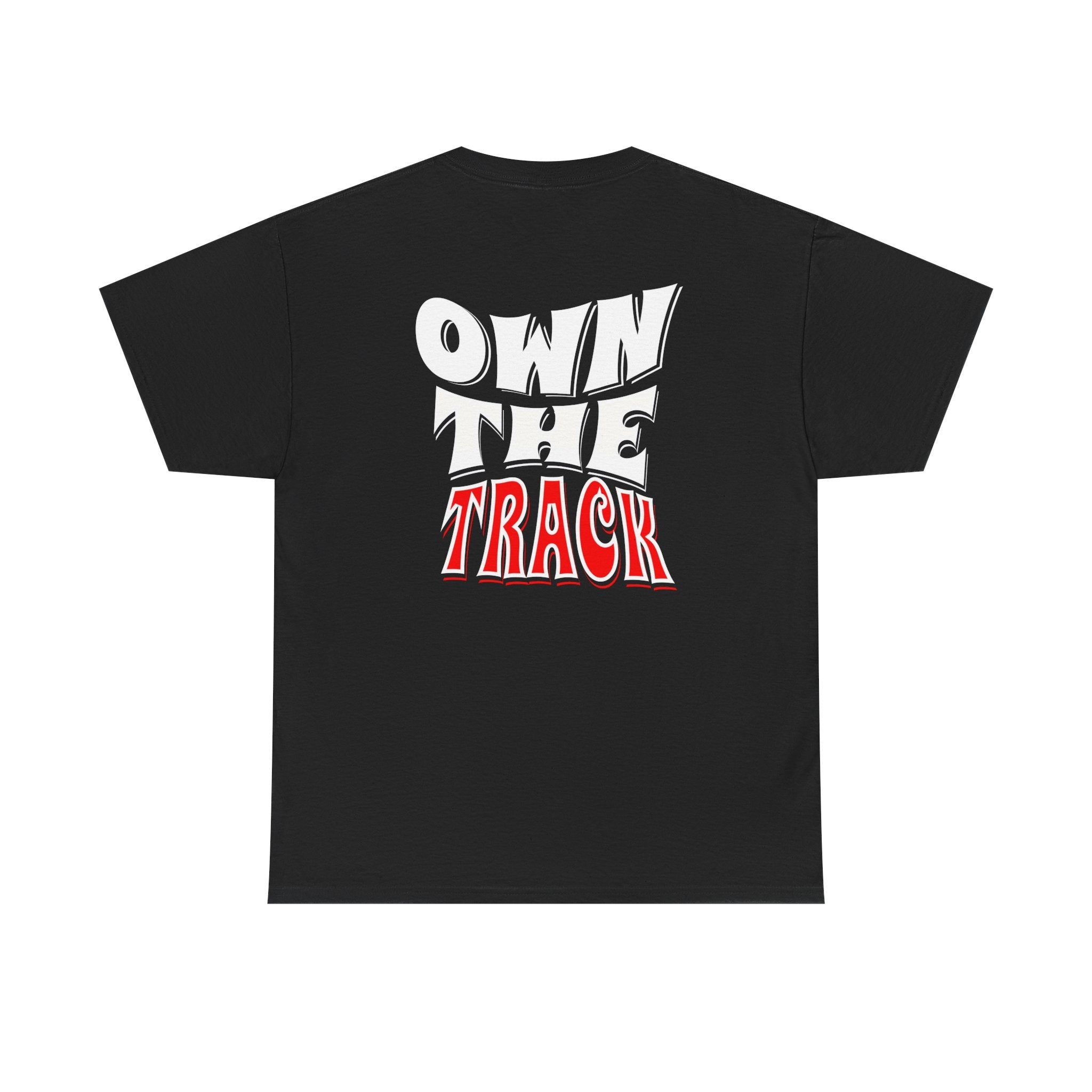 Own the Track Graphic Shirt, Motivational Tee, racing shirt, Gift for Athletes, running shirt, racetrack shirt