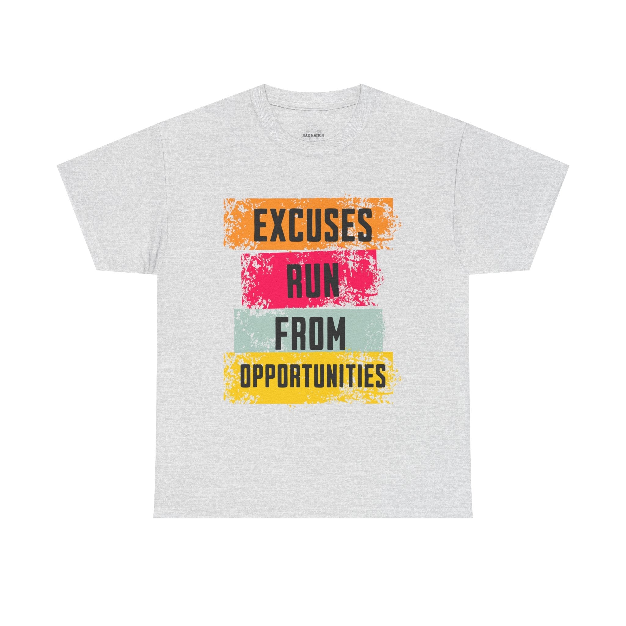 Excuses run from opportunities T-shirtMotivational T-Shirt for Fitness Lovers, Positive Vibes Cotton Shirt, Gift for Friends, Casual Wear
