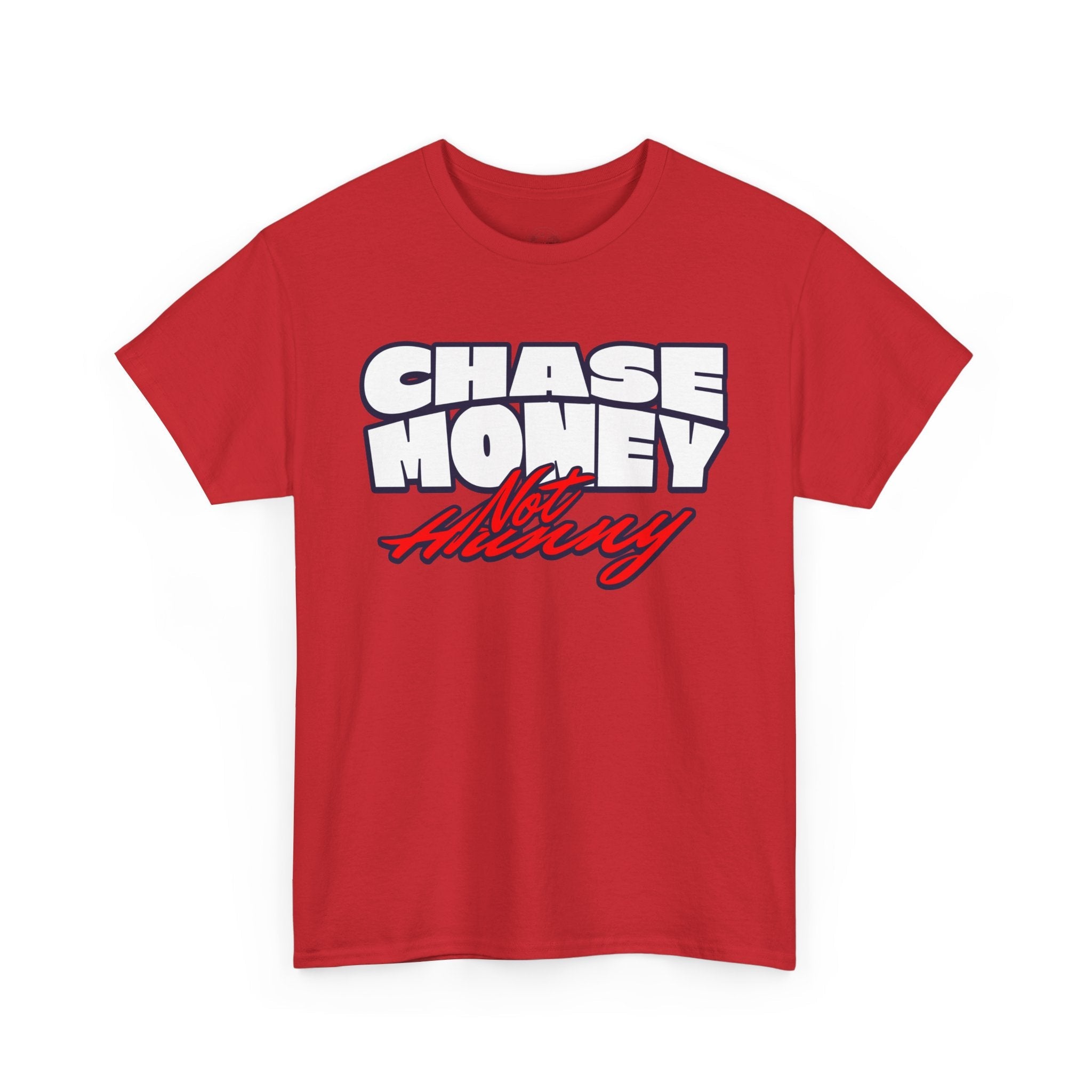 Chase Money not hunny shirt Unisex Heavy Cotton Tee | Casual Streetwear Shirt, Gift for Him, Graphic Tee, Everyday Wear, Comfortable Tee
