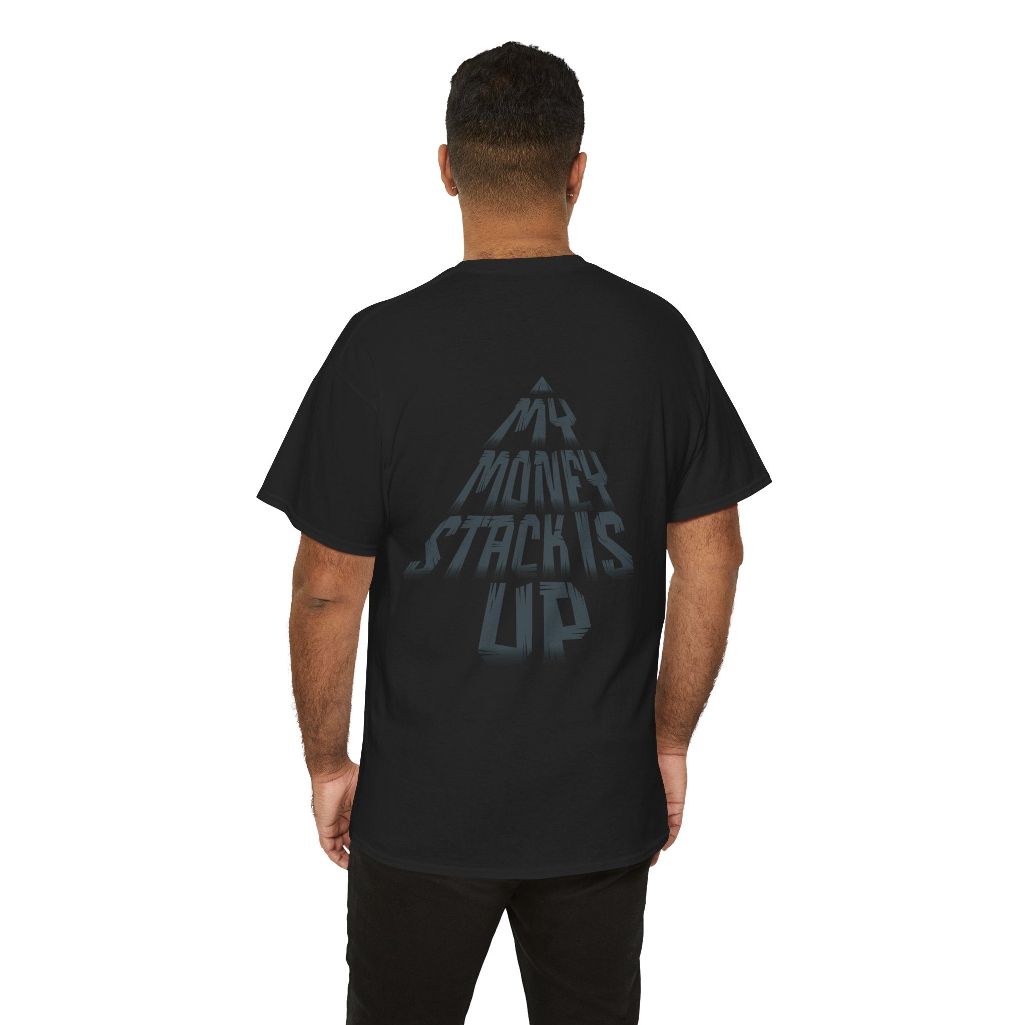 My Money Stack is up shirt Money Statement shirt Casual Style, Gift Idea, Streetwear, Birthday Celebration