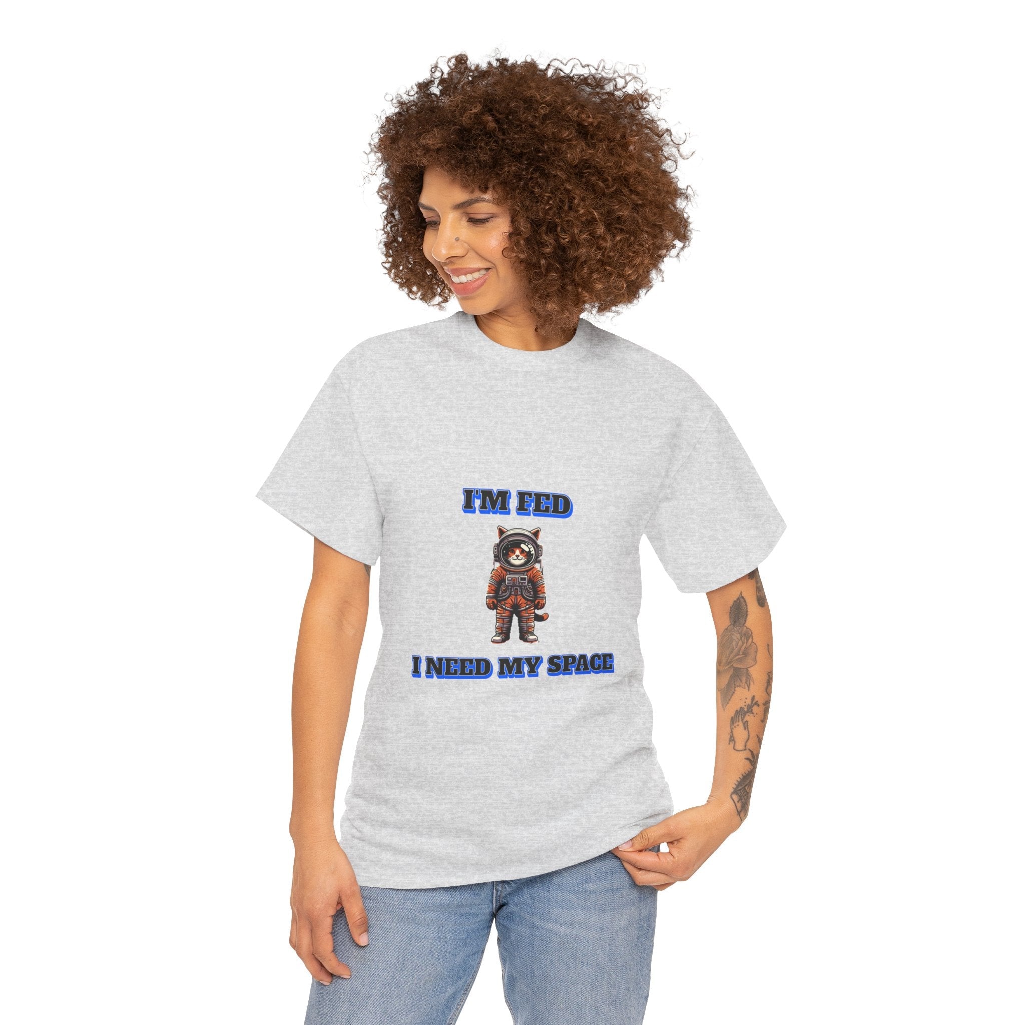 Funny cat lover shirt I'm Fed I Need My Space - Funny Gift, Casual Wear, Animal Lover Shirt, Self-Care Humor, Everyday Comfort