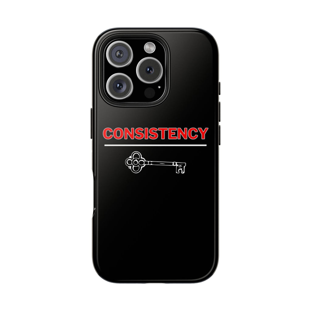 Consistency Key iPhone 14, 15, 16 and 17 Compatible Black Phone Case | Motivational Quote Tough Phone Case