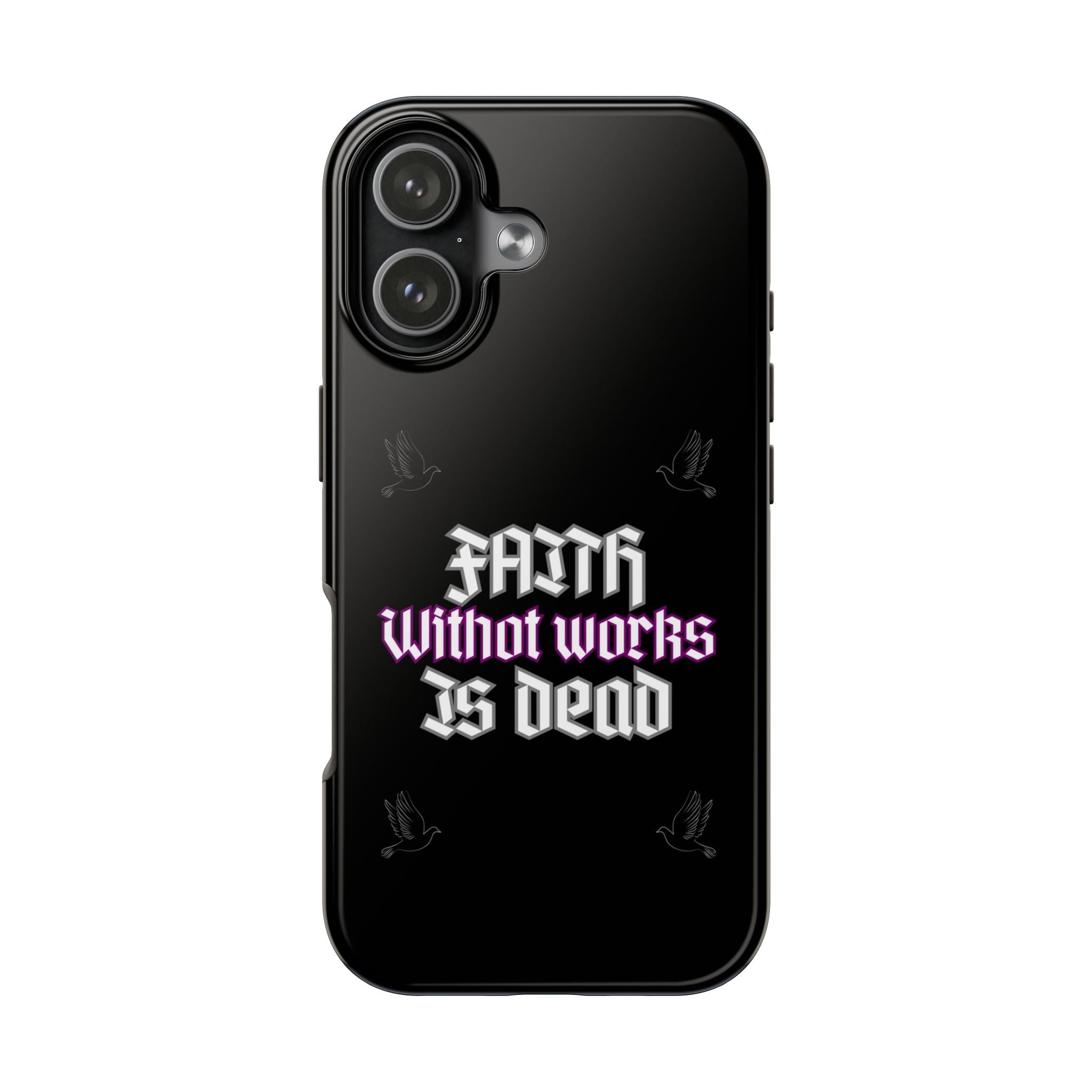 Faith Without Works Is Dead Phone Case iPhone compatible phone case | Tough Phone Case, Religious Quote
