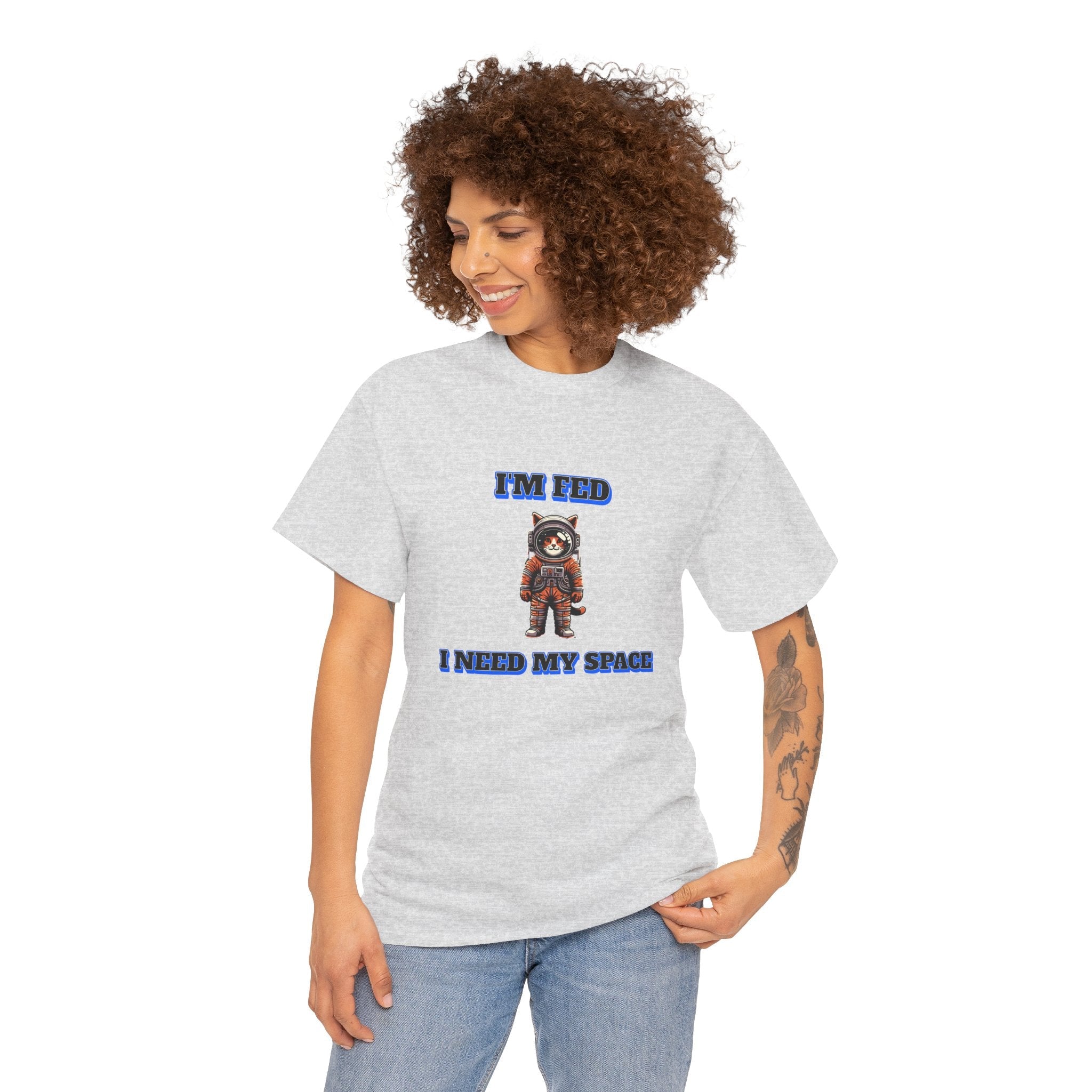 Funny cat lover shirt I'm Fed, I Need My Space - Funny Gift, Casual Wear, Animal Lover Shirt, Self-Care Humor, Everyday Comfort