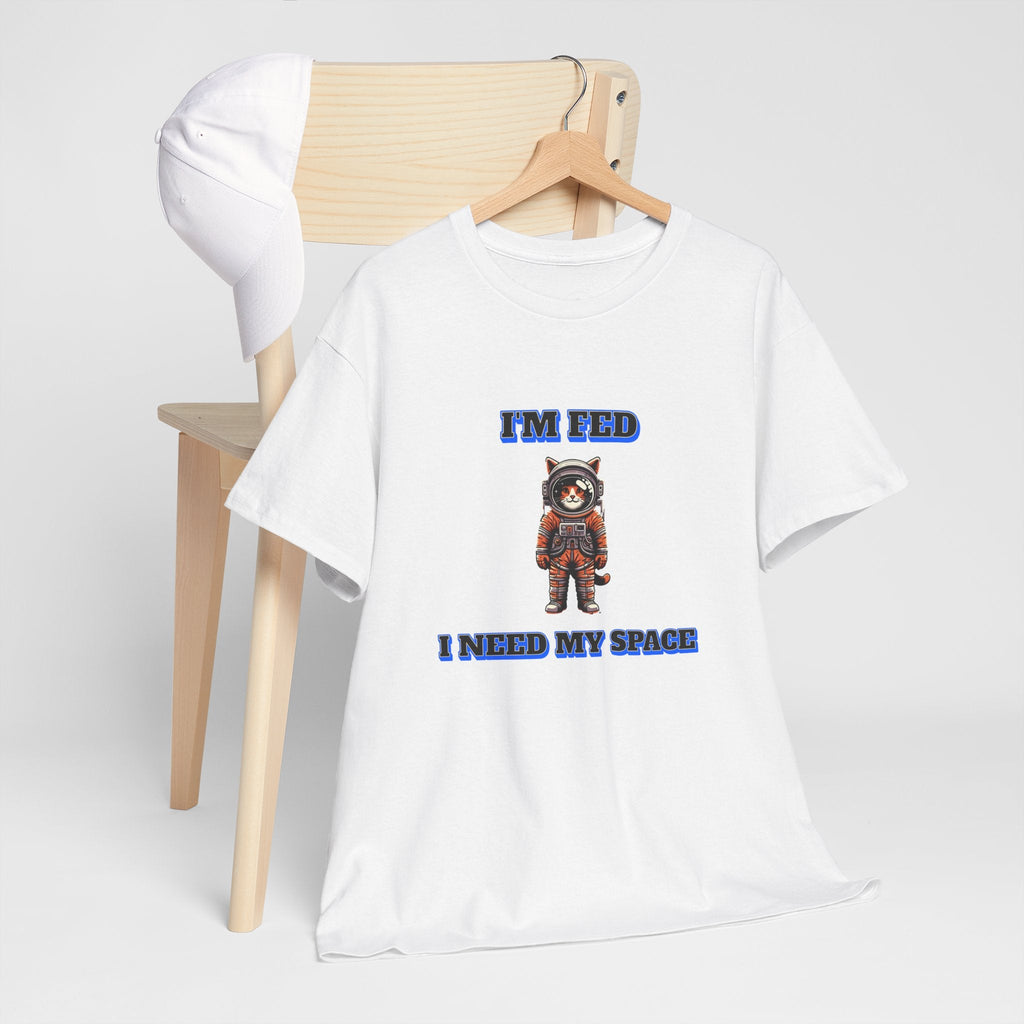 Funny cat lover shirt I'm Fed, I Need My Space - Funny Gift, Casual Wear, Animal Lover Shirt, Self-Care Humor, Everyday Comfort