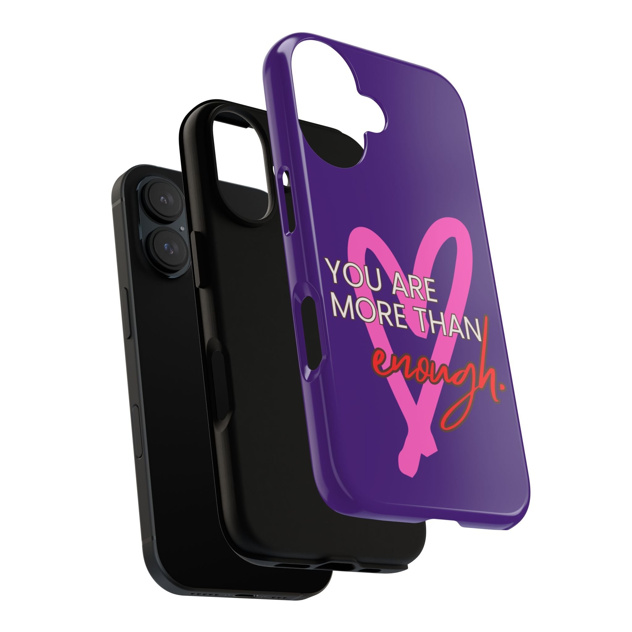 You are more than enough purple phone case, cute phone case gift