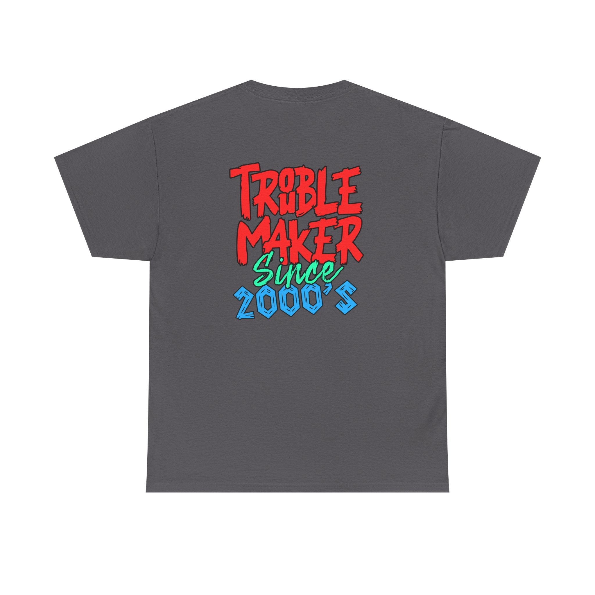 Trouble Maker Since 2000s Unisex Heavy Cotton Tee | Funny Graphic Shirt, Vintage Style Top, Gift for Rebel Friends, Casual Wear