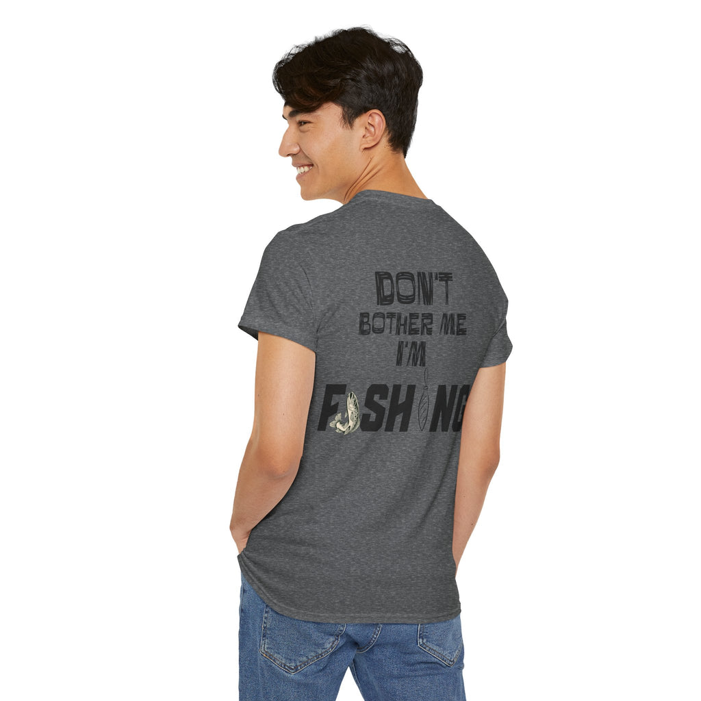 Don't Bother Me I'm Fishing T-Shirt | Fishing Graphic Tee, Fish Lure Design