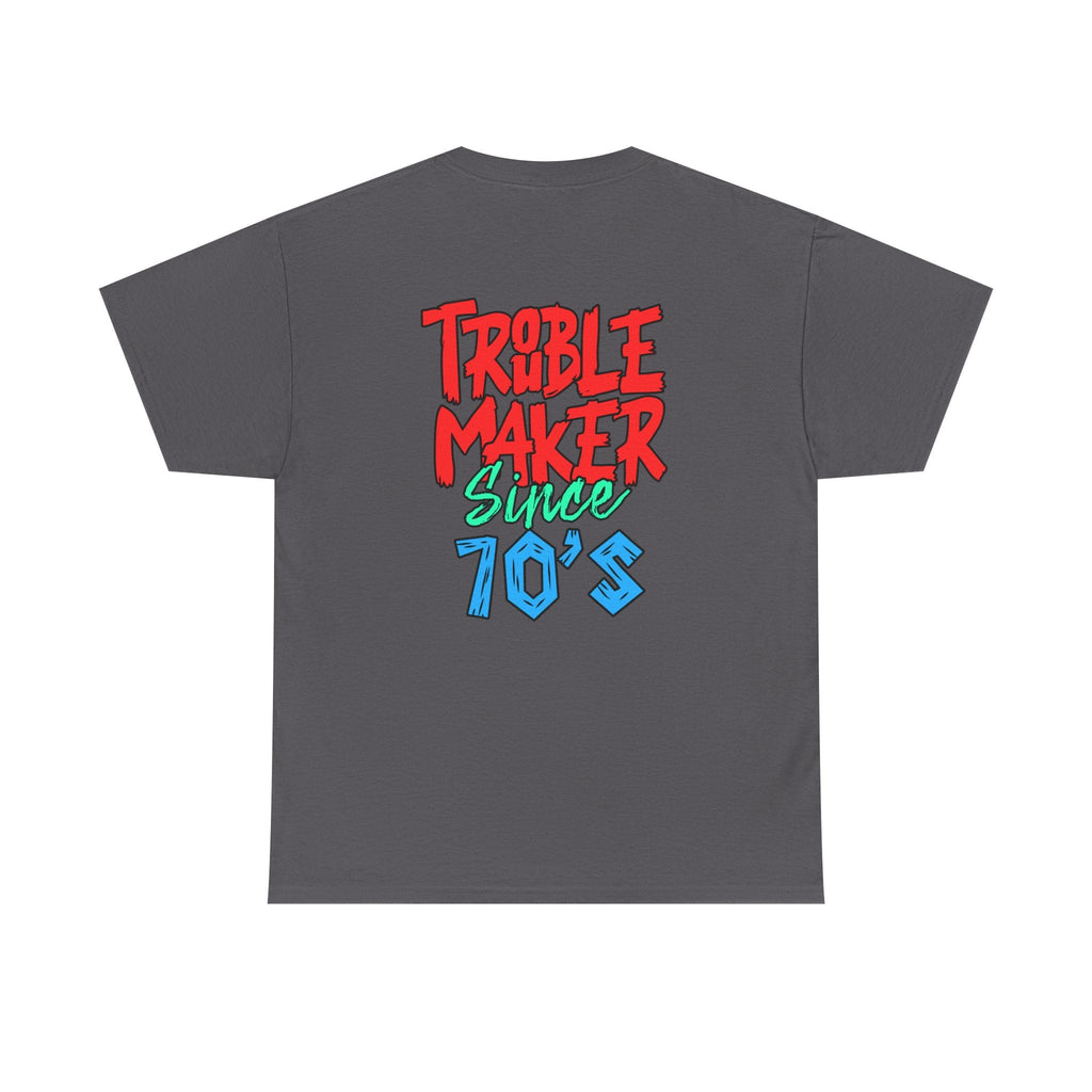 Trouble Maker Since 70s Unisex Heavy Cotton Tee | Funny Graphic Shirt, Vintage Style Top, Gift for Rebel Friends, Casual Wear