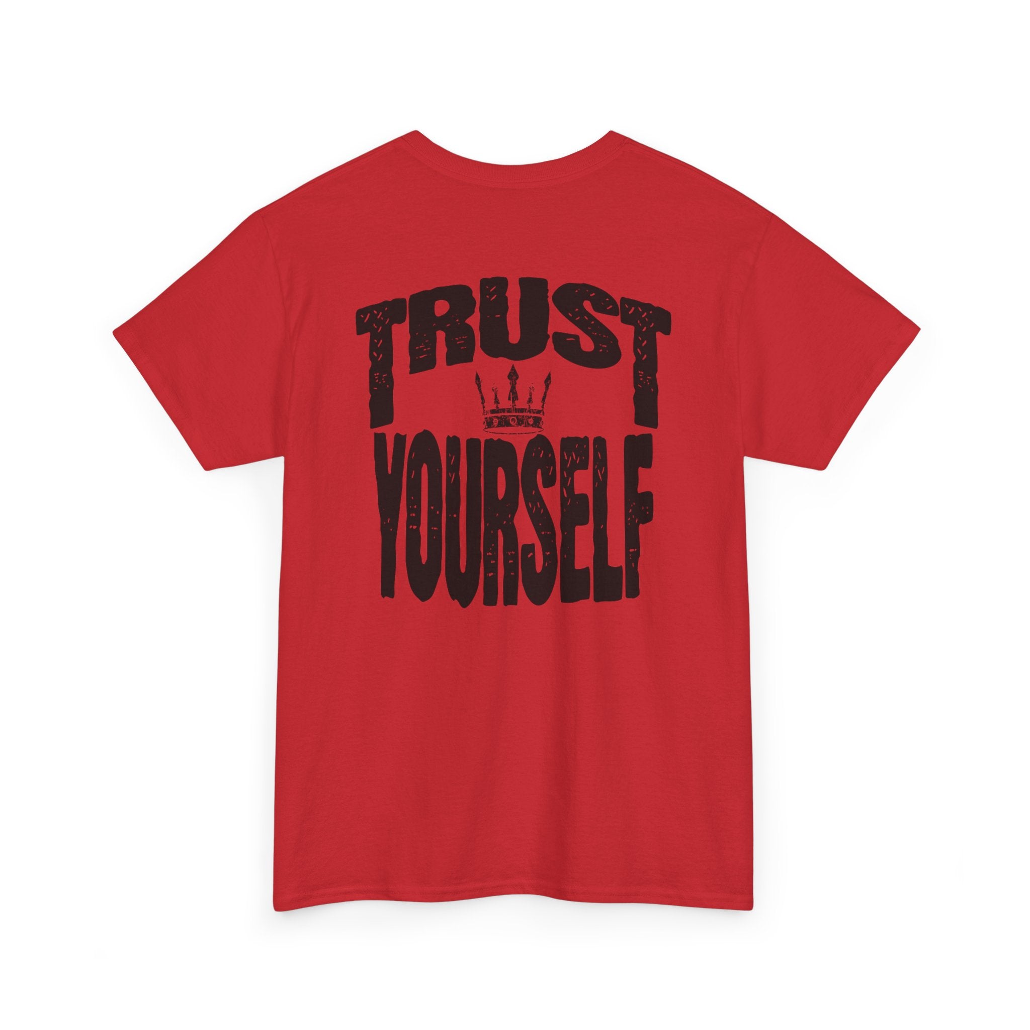 Trust Yourself t-shirt, Inspirational T-Shirt, Motivational Top, Everyday Wear, Gift for Friends, Self-Care Apparel