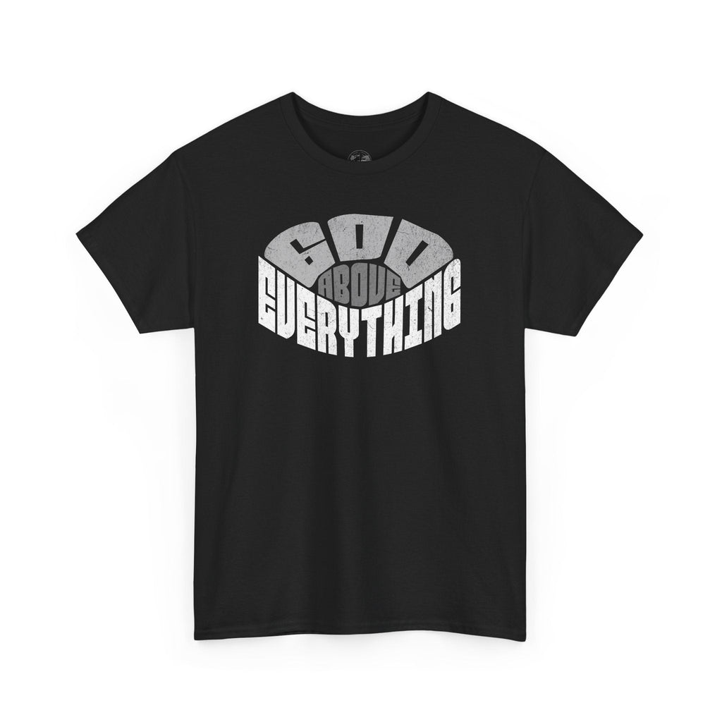 God Above Everything Unisex Heavy Cotton Tee, Faith-Based T-Shirt, Casual Wear, Gift for Believers, Christian Apparel