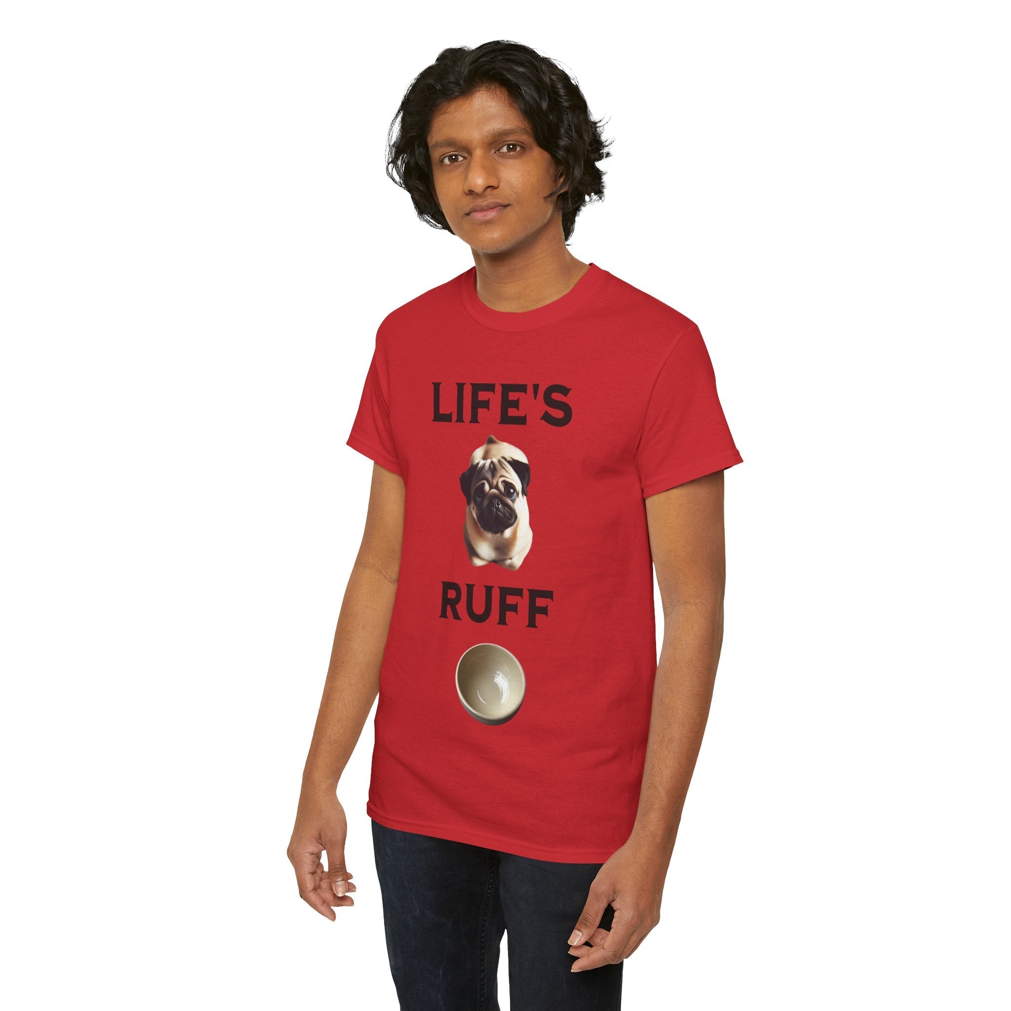 Life is Ruff Funny Shirt, Funny Dog Lover Shirt, Gifts for Pet Owners, Casual Wear, Dog-Themed Apparel, Birthday Gift