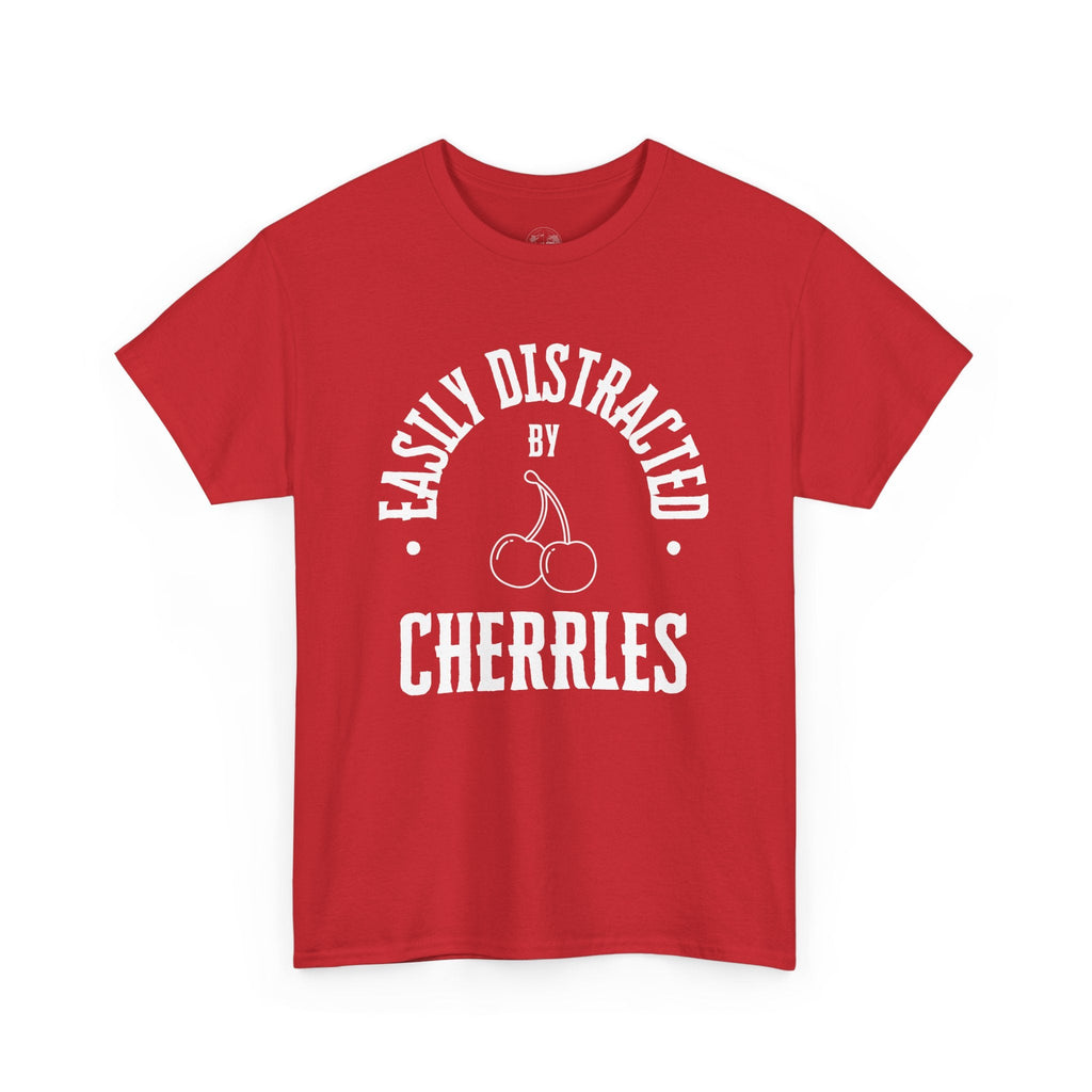 Easily distracted by cherries T-shirt, funny shirt, Gift for dad shirt, Gift for uncle shirt