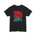 Trouble Maker Since 2000s Unisex Heavy Cotton Tee | Funny Graphic Shirt, Vintage Style Top, Gift for Rebel Friends, Casual Wear