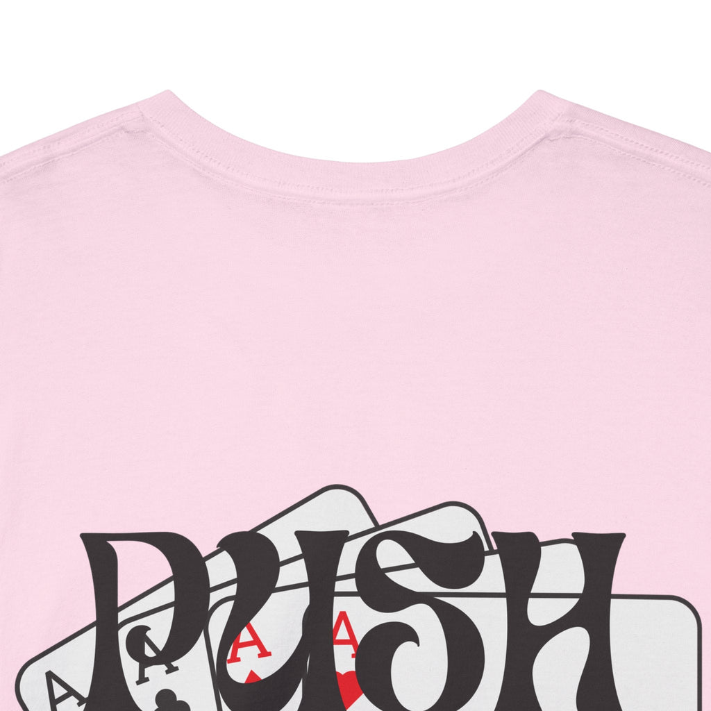 Push Your Luck T-Shirt, Fun Graphic Tee, Gamblers shirt Gift, Casual Streetwear, Card Game Apparel, Unisex Heavy Cotton Tee