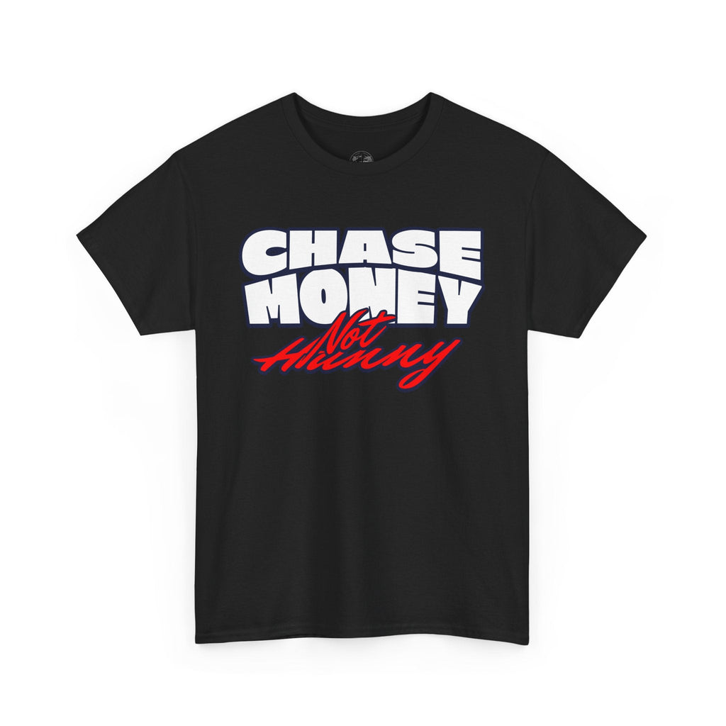 Chase Money not hunny shirt Unisex Heavy Cotton Tee | Casual Streetwear Shirt, Gift for Him, Graphic Tee, Everyday Wear, Comfortable Tee