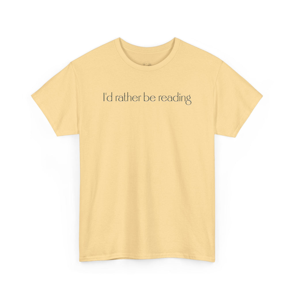 I'd Rather Be Reading Unisex Heavy Cotton Tee - Perfect for Book Lovers, Cozy Vibes, Gift for Readers, Literary Enthusiasts, Casual Wear