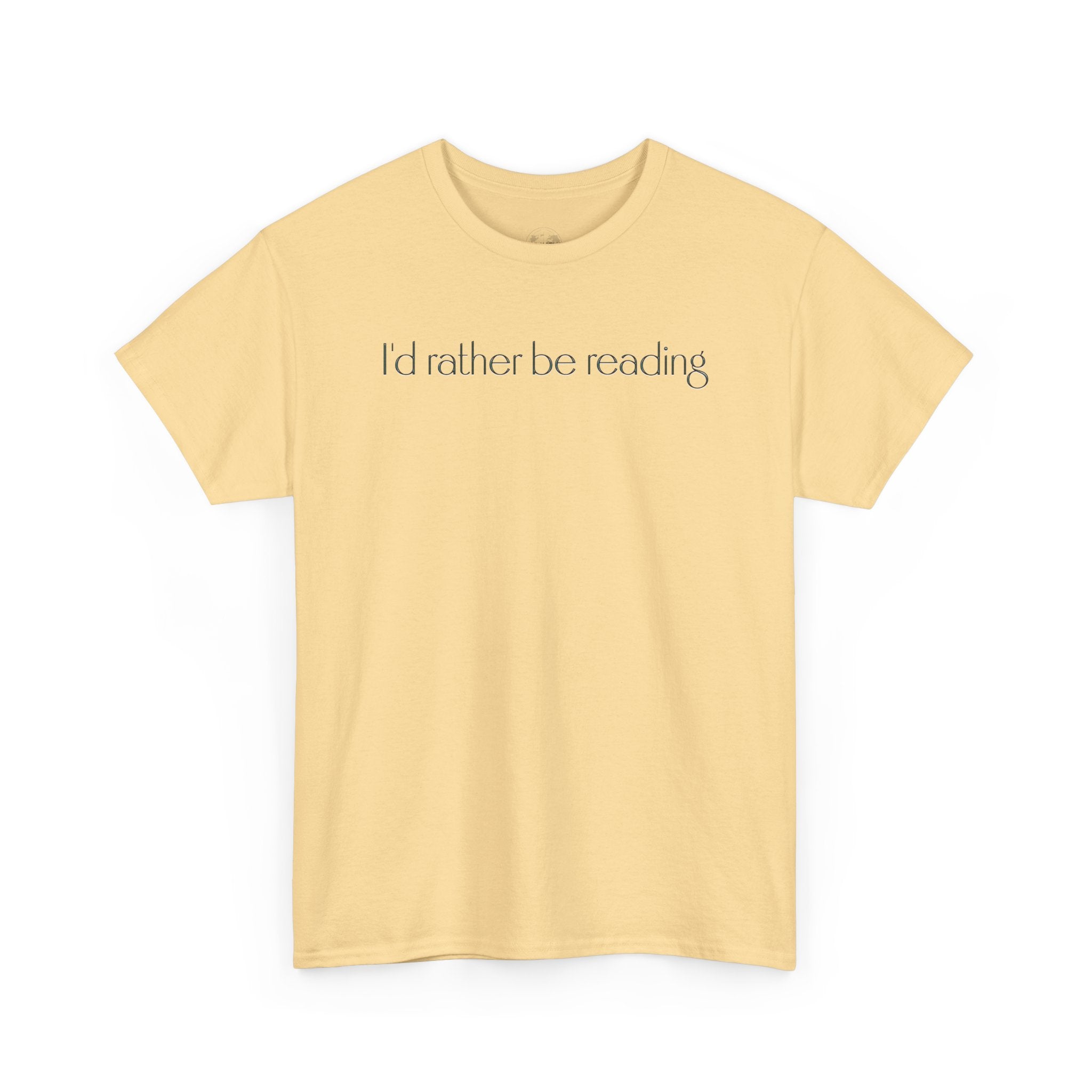I'd Rather Be Reading Unisex Heavy Cotton Tee - Perfect for Book Lovers, Cozy Vibes, Gift for Readers, Literary Enthusiasts, Casual Wear