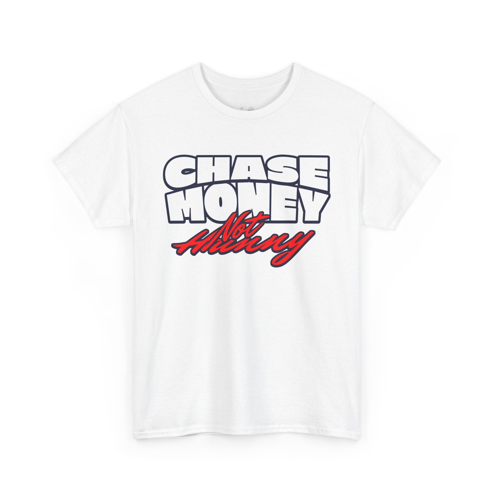 Chase Money not hunny shirt Unisex Heavy Cotton Tee | Casual Streetwear Shirt, Gift for Him, Graphic Tee, Everyday Wear, Comfortable Tee