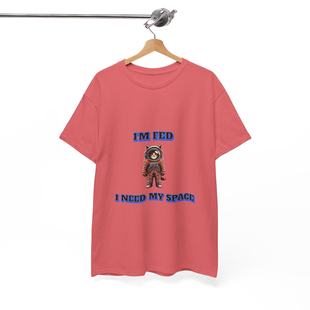 Funny cat lover shirt I'm Fed I Need My Space - Funny Gift, Casual Wear, Animal Lover Shirt, Self-Care Humor, Everyday Comfort