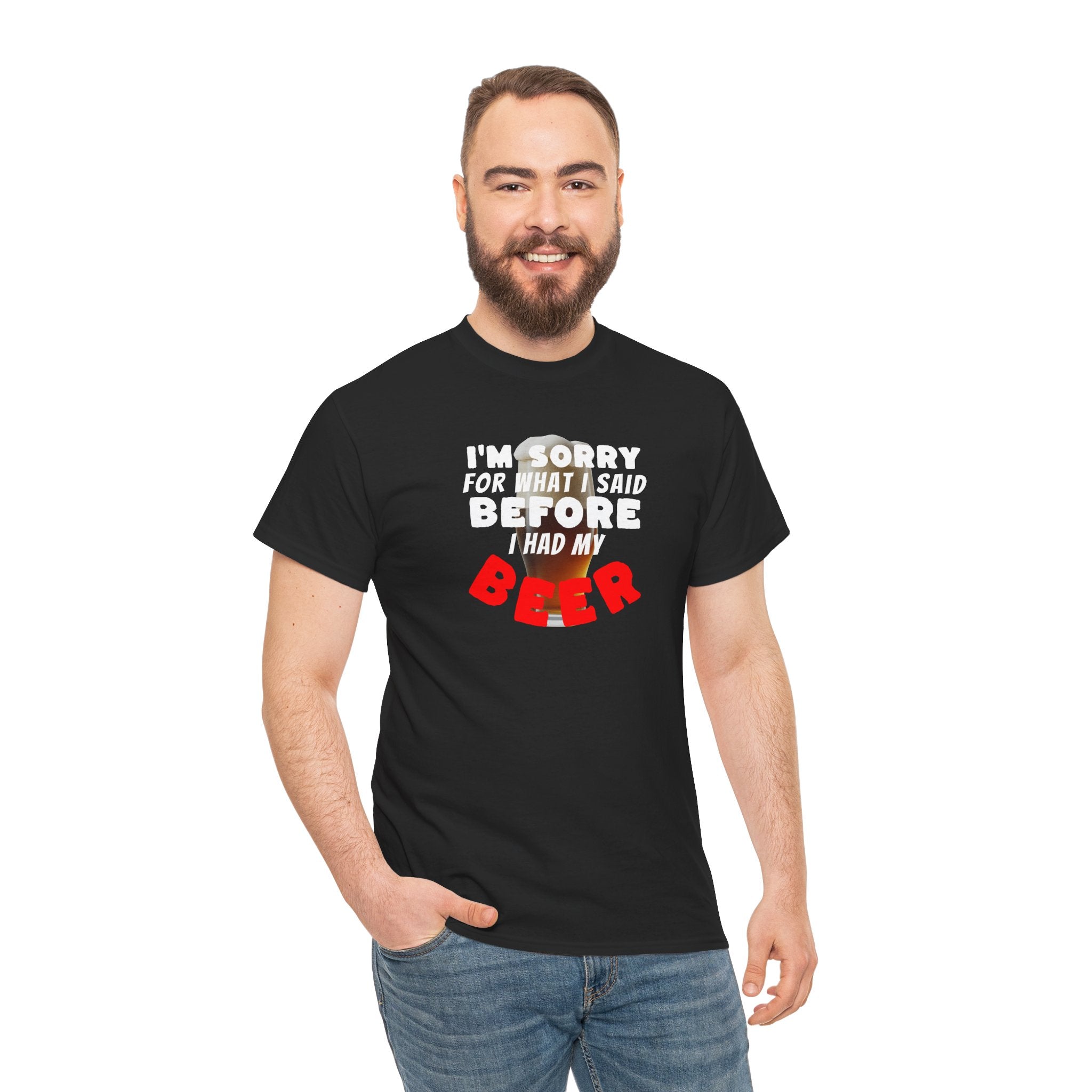Beer shirt, Humorous Beer Tee for Beer Lovers, Apology Shirt, Gift for Friends, Casual Wear, Party Outfit