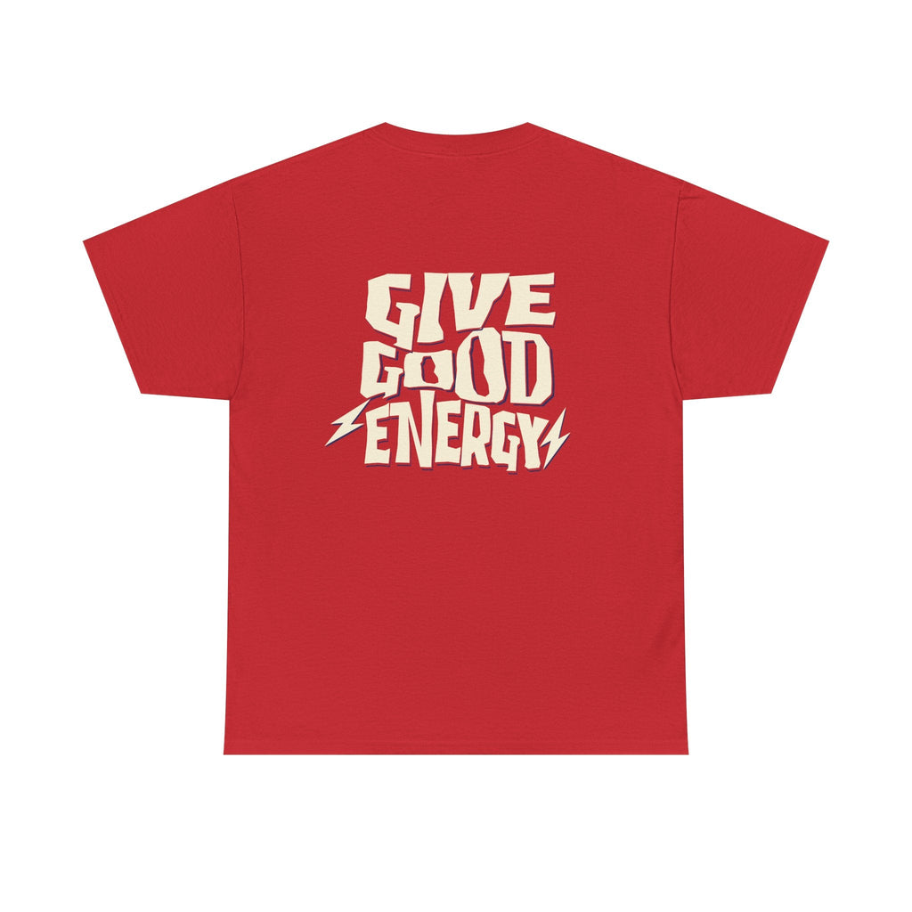Give Good Energy shirt | Casual Vibe Tee, Positive Message Shirt, Everyday Wear, Gift for Friends
