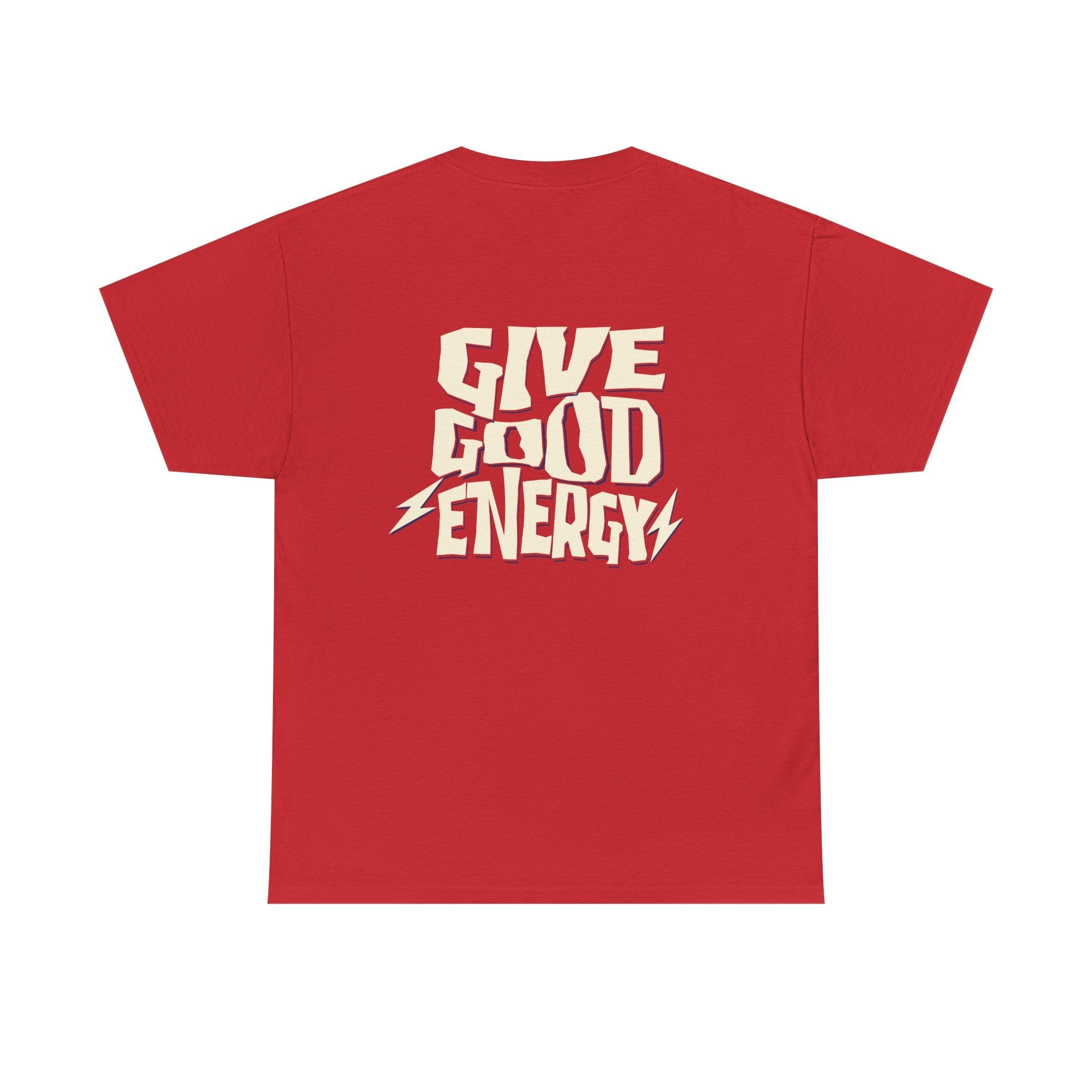 Give Good Energy shirt | Casual Vibe Tee, Positive Message Shirt, Everyday Wear, Gift for Friends