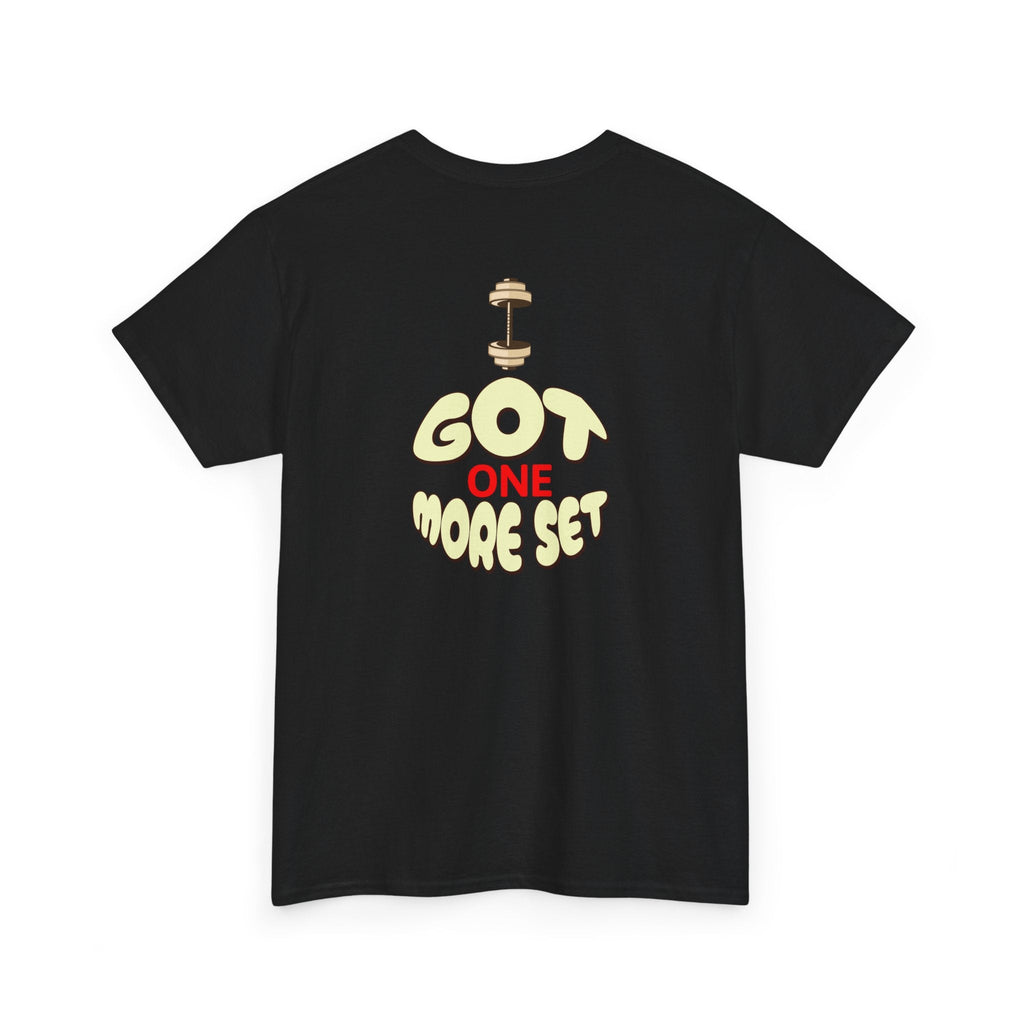 I Got One More Set t-shirt Perfect for Gym Lovers, Athletes, Workout Gift, Gym shirt