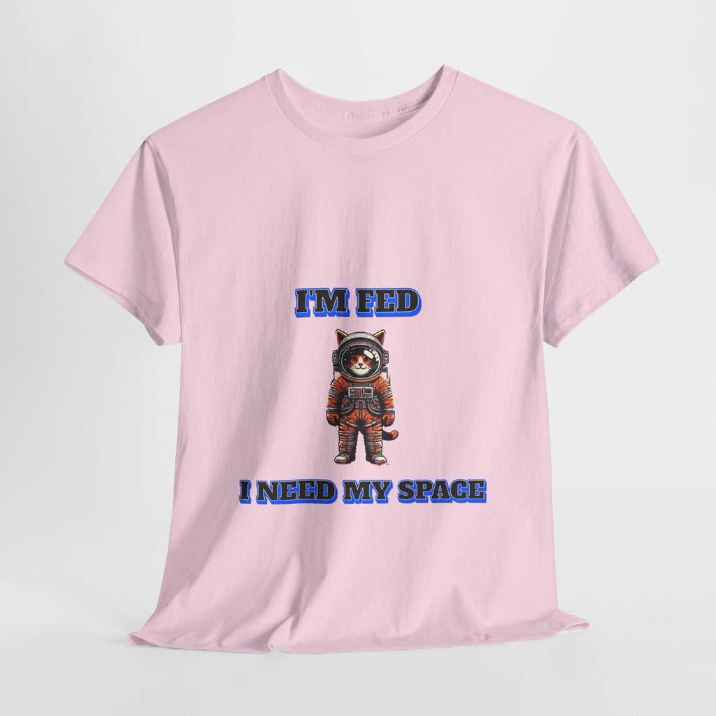 Funny cat lover shirt I'm Fed I Need My Space - Funny Gift, Casual Wear, Animal Lover Shirt, Self-Care Humor, Everyday Comfort