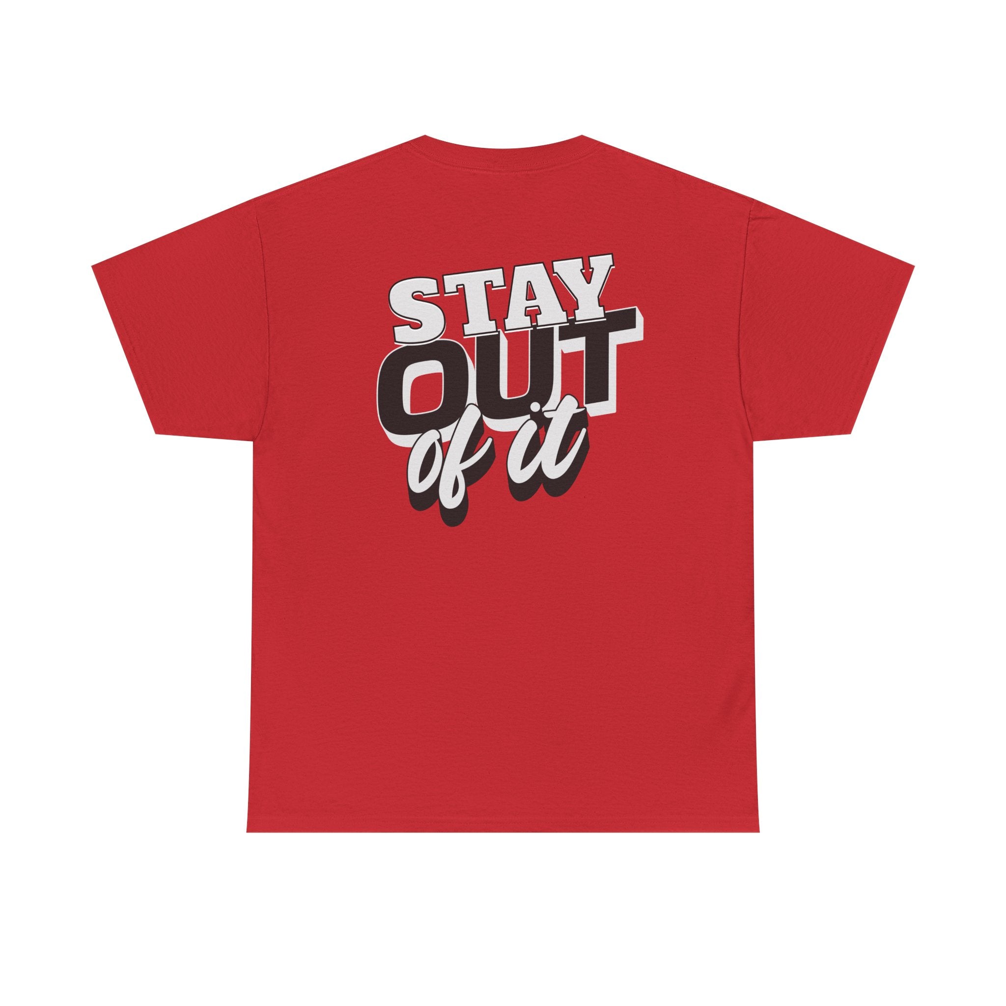 Stay Out of It Unisex Heavy Cotton Tee, Casual Wear, Gift for Friends, Street Style, Funny T-Shirt, Everyday Comfort