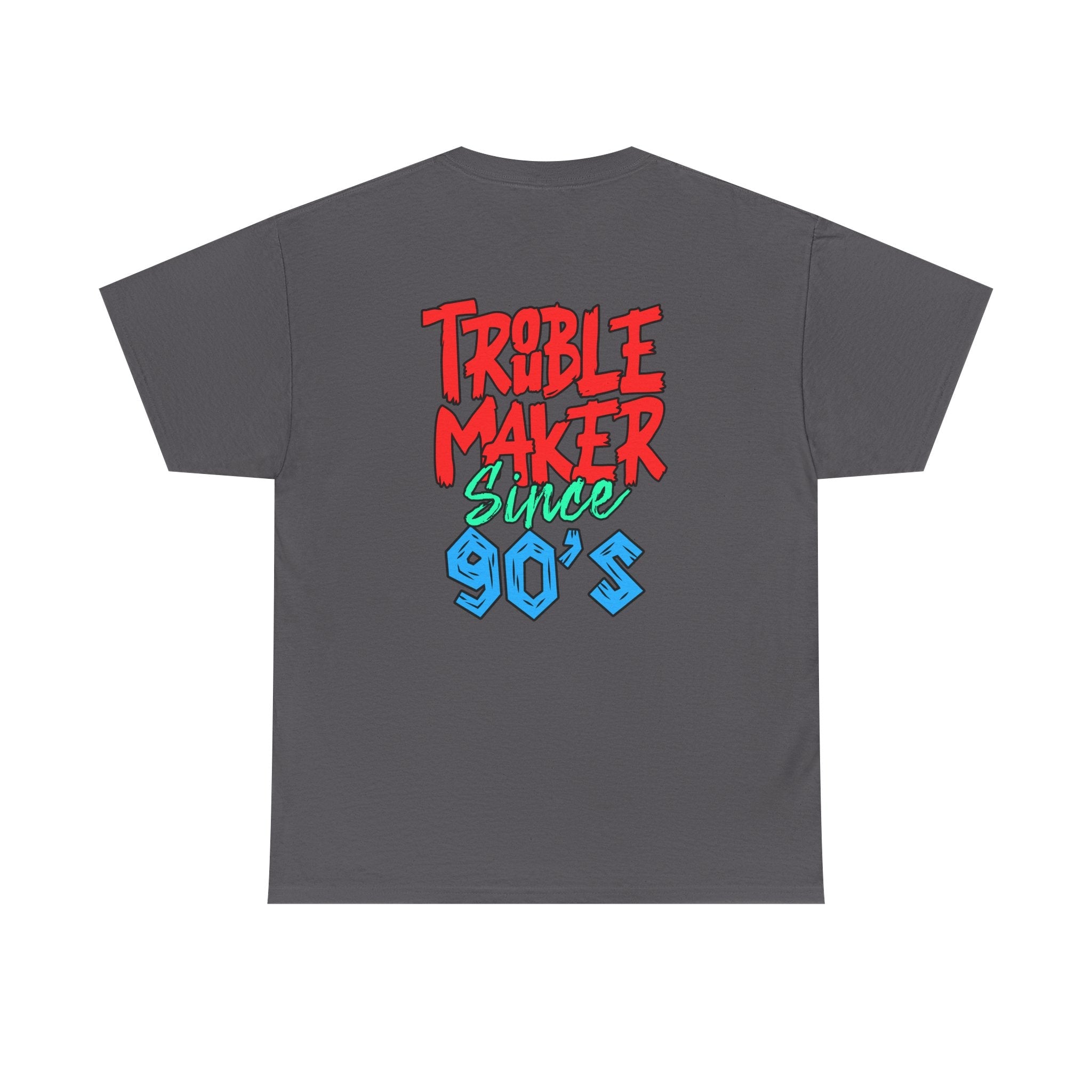 Trouble Maker Since 90s Unisex Heavy Cotton Tee | Funny Graphic Shirt, Vintage Style Top, Gift for Rebel Friends, Casual Wear