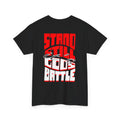 Stand still its GODS battle shirt, Gift for Friends, Streetwear, Graphic T-Shirt, Christian apparel