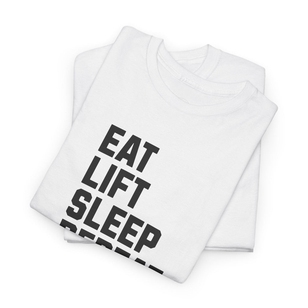 Eat Lift Sleep Repeat, Gym Shirt, Workout Tee, Fitness Apparel, Motivation Gift
