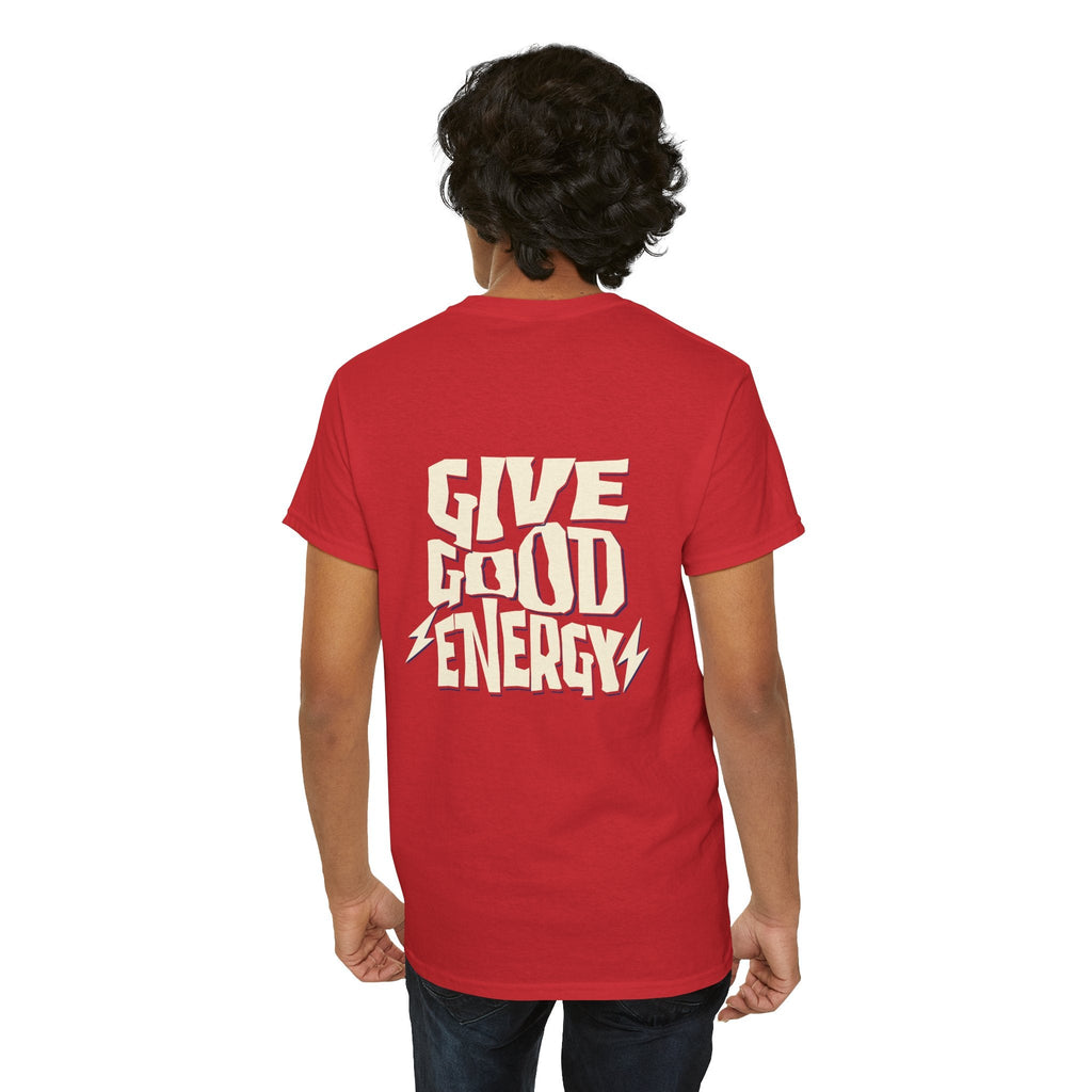 Give Good Energy shirt | Casual Vibe Tee, Positive Message Shirt, Everyday Wear, Gift for Friends