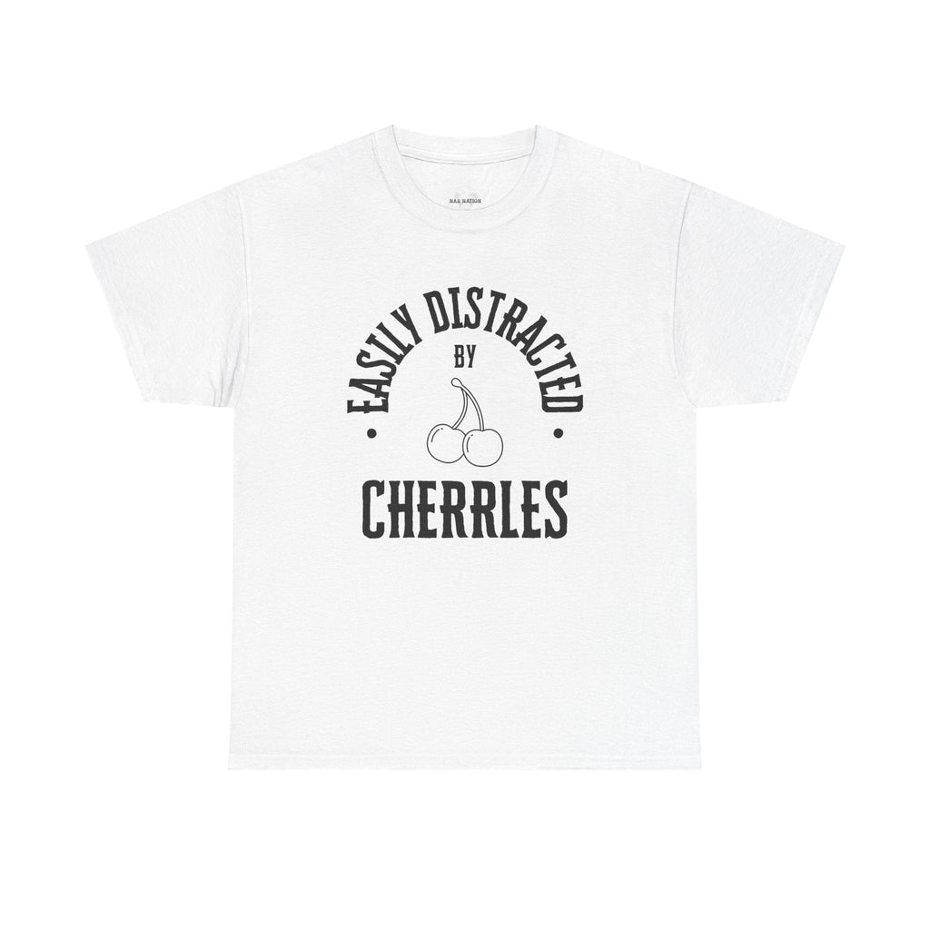 Easily distracted by cherries T-shirt, funny t-shirt, cherries lovers t-shirt