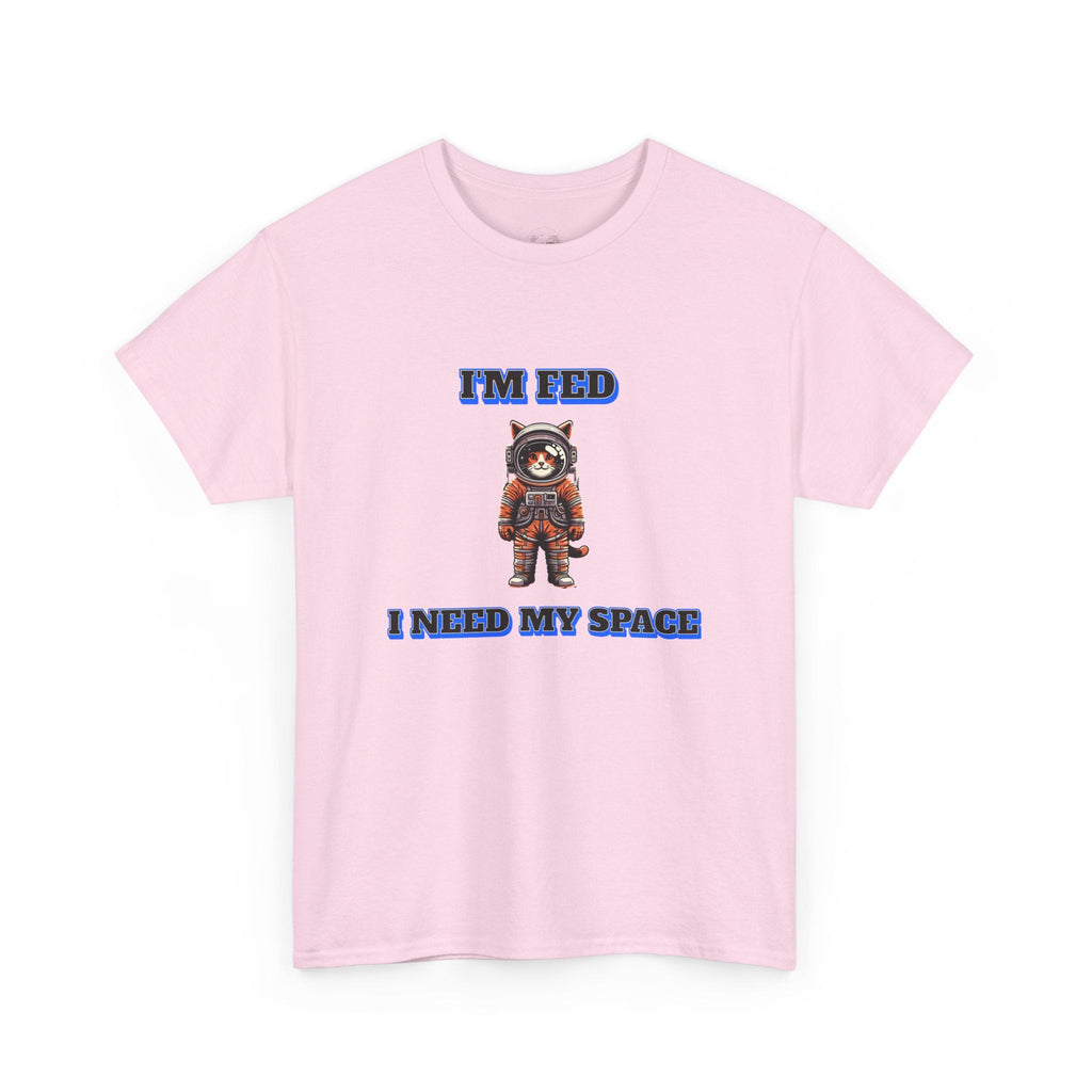 Funny cat lover shirt I'm Fed, I Need My Space - Funny Gift, Casual Wear, Animal Lover Shirt, Self-Care Humor, Everyday Comfort