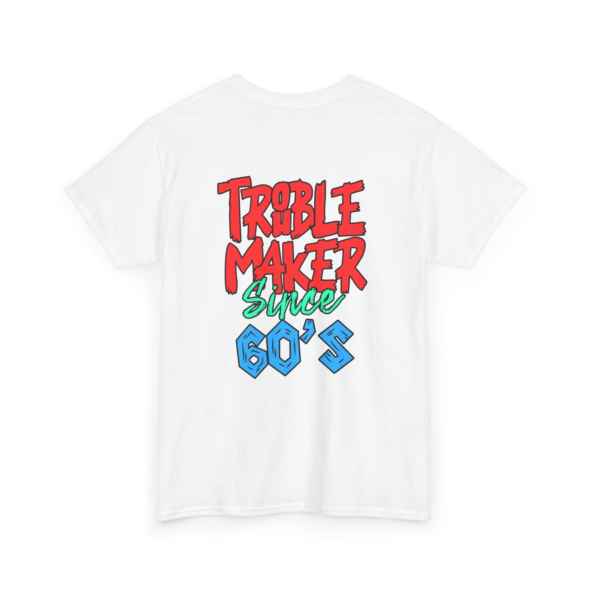 Trouble Maker Since 60s Unisex Heavy Cotton Tee | Funny Graphic Shirt, Vintage Style Top, Gift for Rebel Friends, Casual Wear
