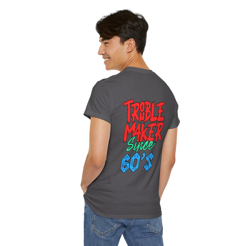 Trouble Maker Since 60s Unisex Heavy Cotton Tee | Funny Graphic Shirt, Vintage Style Top, Gift for Rebel Friends, Casual Wear