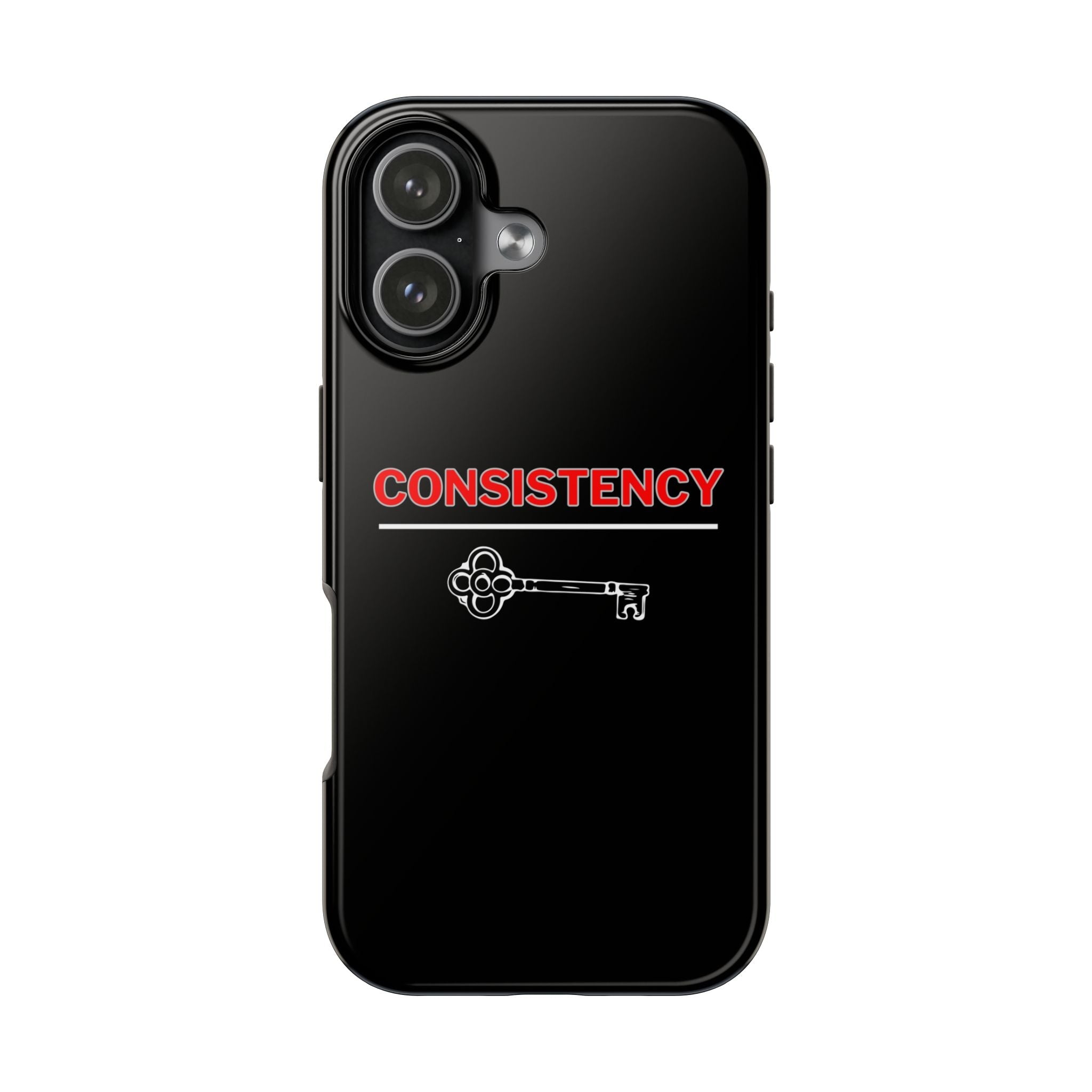 Consistency Key iPhone 14, 15, 16 and 17 Compatible Black Phone Case | Motivational Quote Tough Phone Case