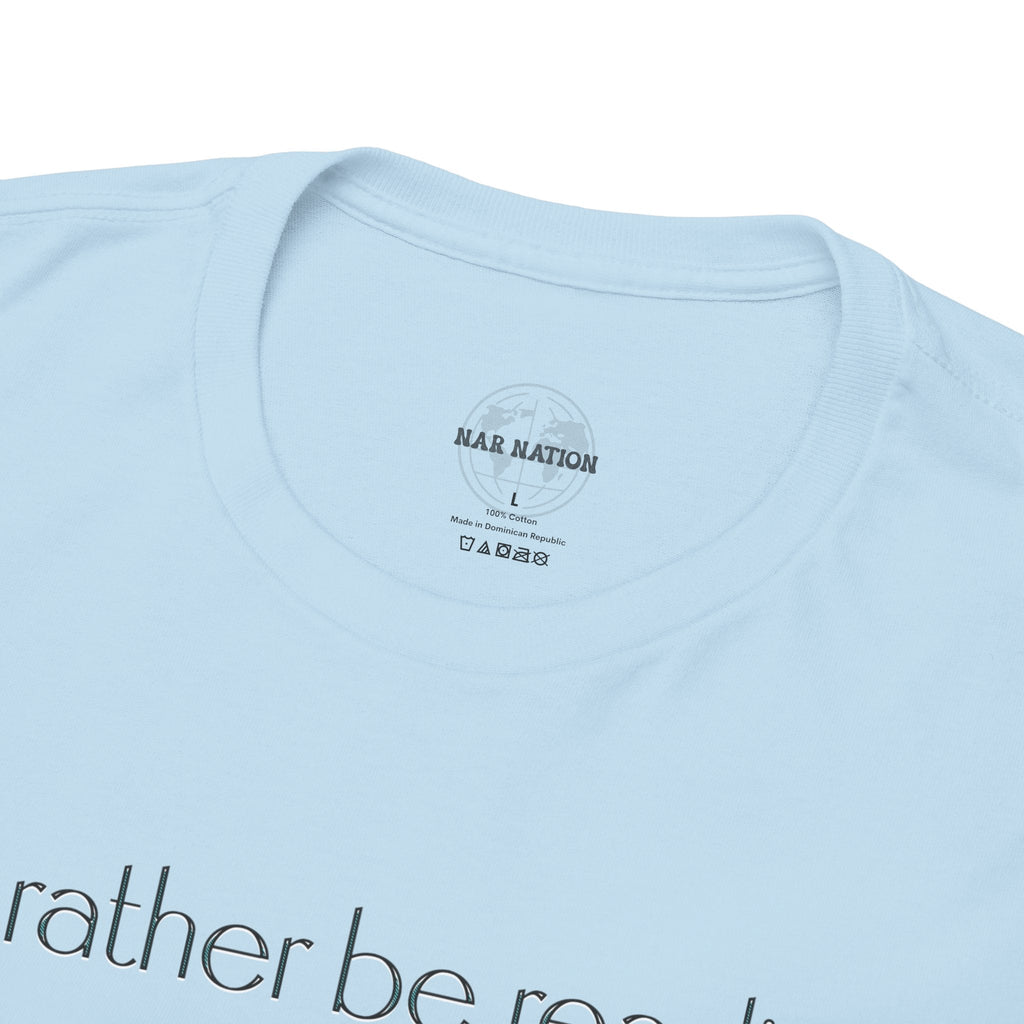 I'd Rather Be Reading Unisex Heavy Cotton Tee - Perfect for Book Lovers, Cozy Vibes, Gift for Readers, Literary Enthusiasts, Casual Wear